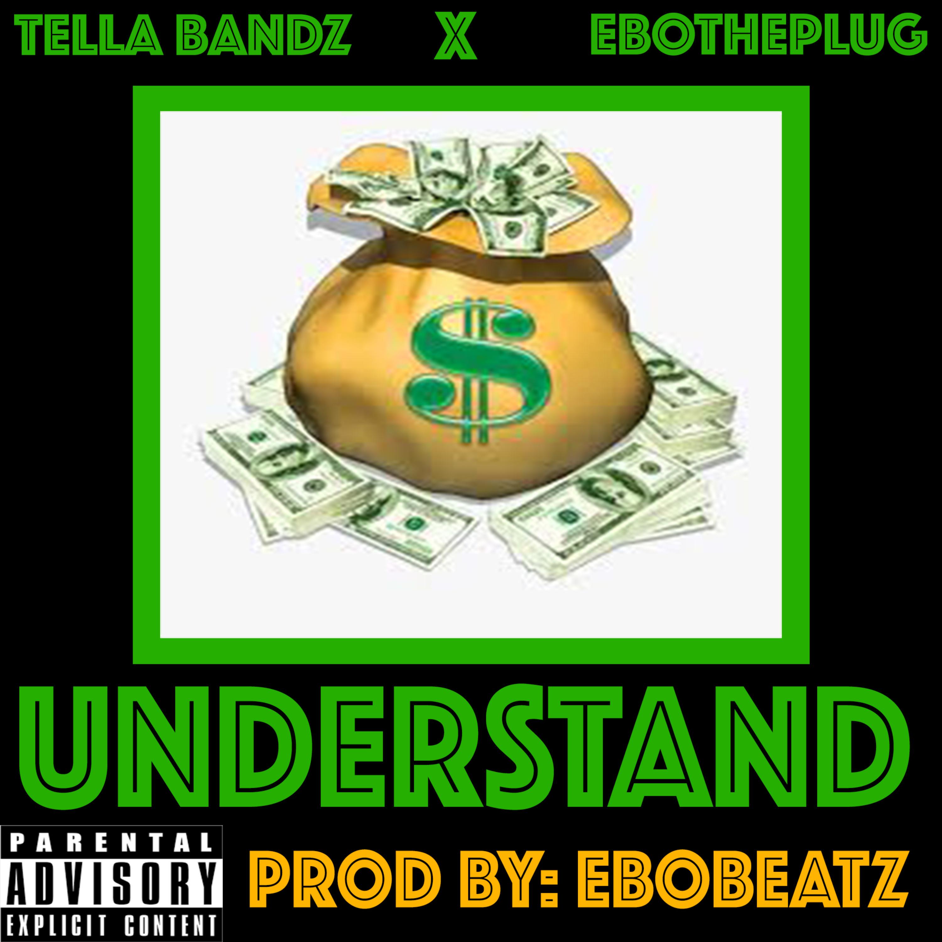 Understand by Tella Bandz cover art