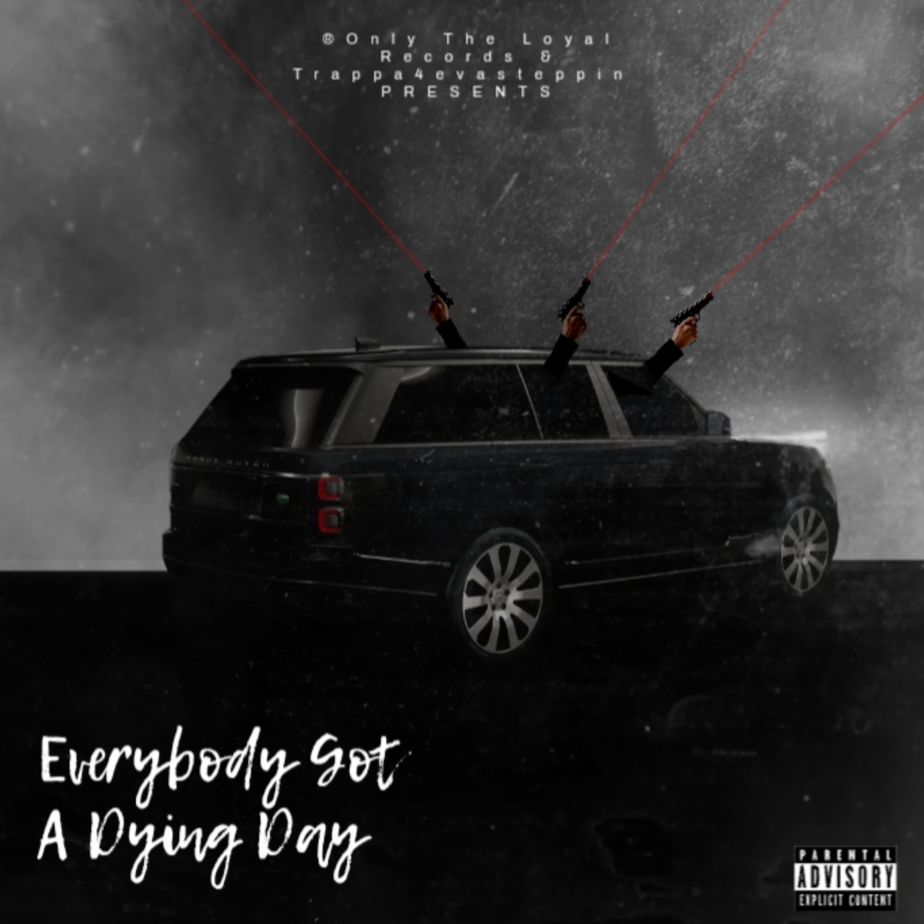 Everybody Got A Dying Day artwork