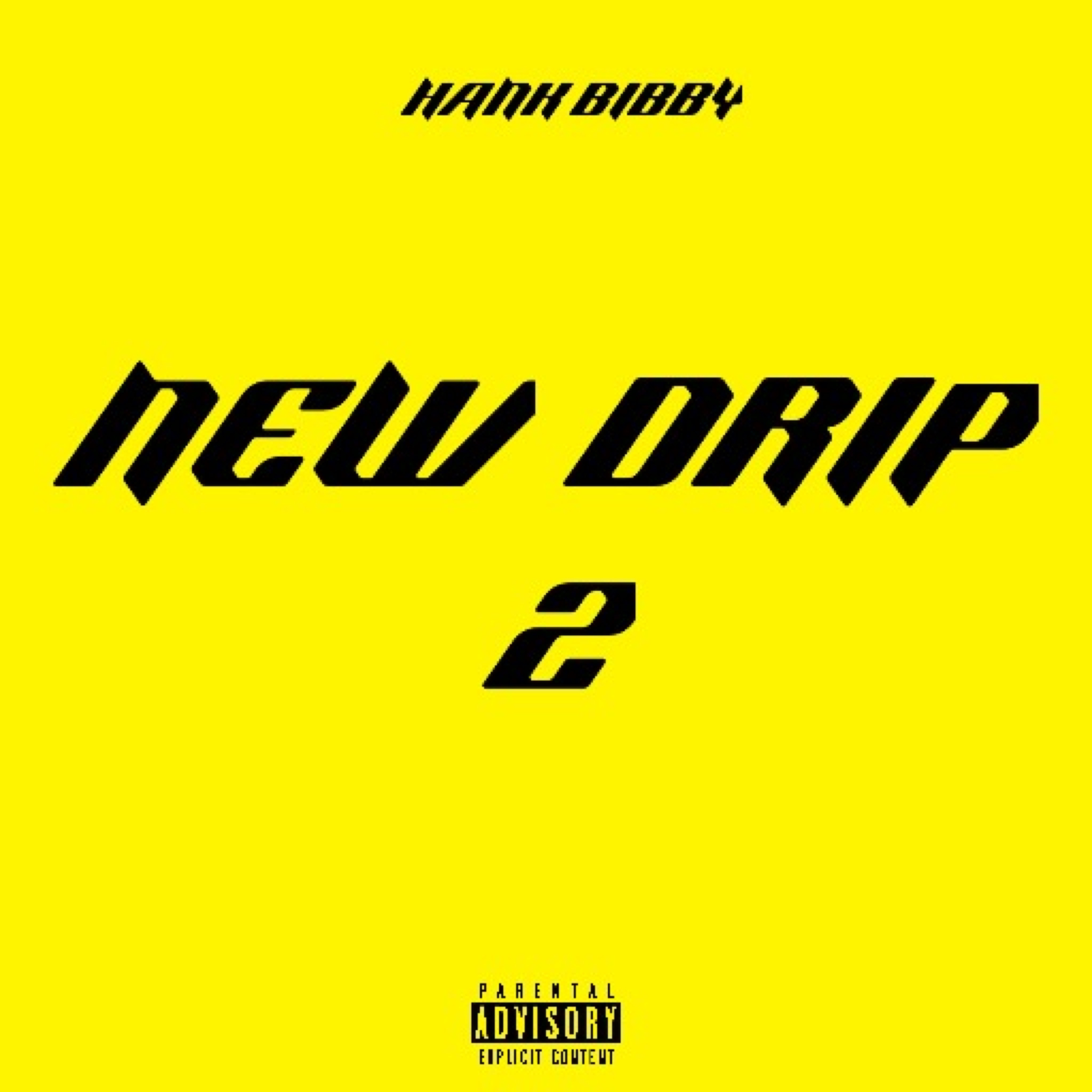 NEW DRIP 2 artwork