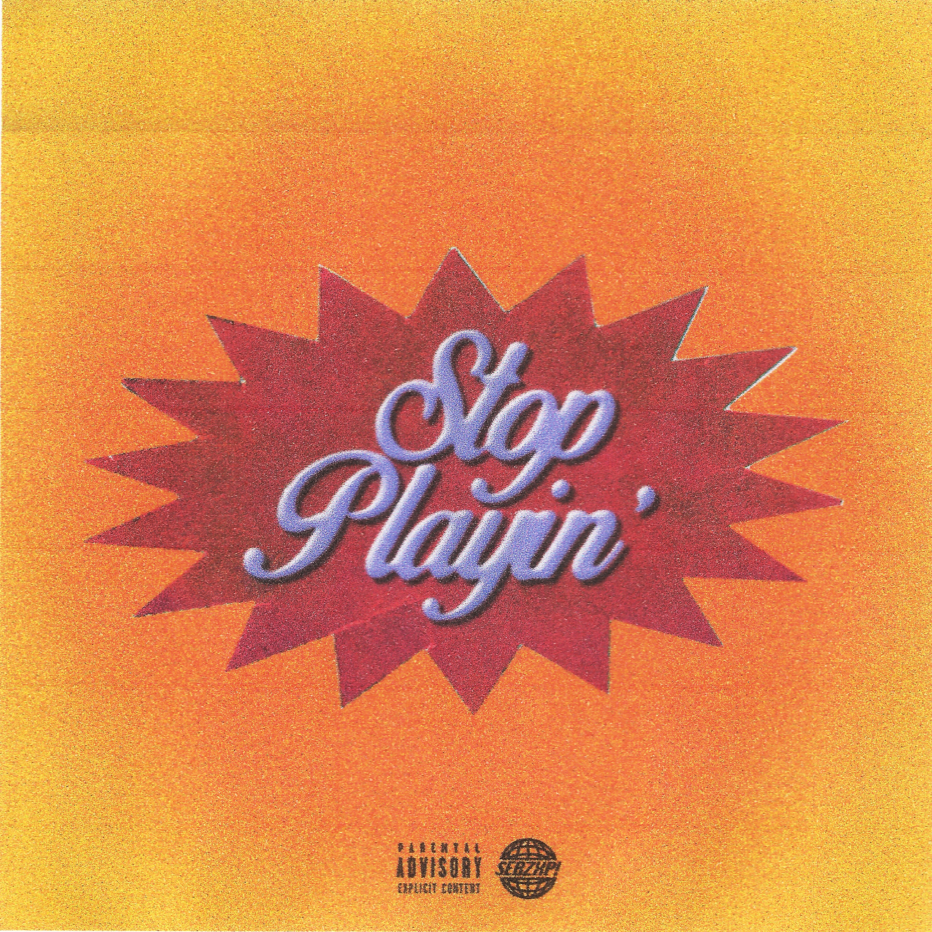 Stop Playin' artwork