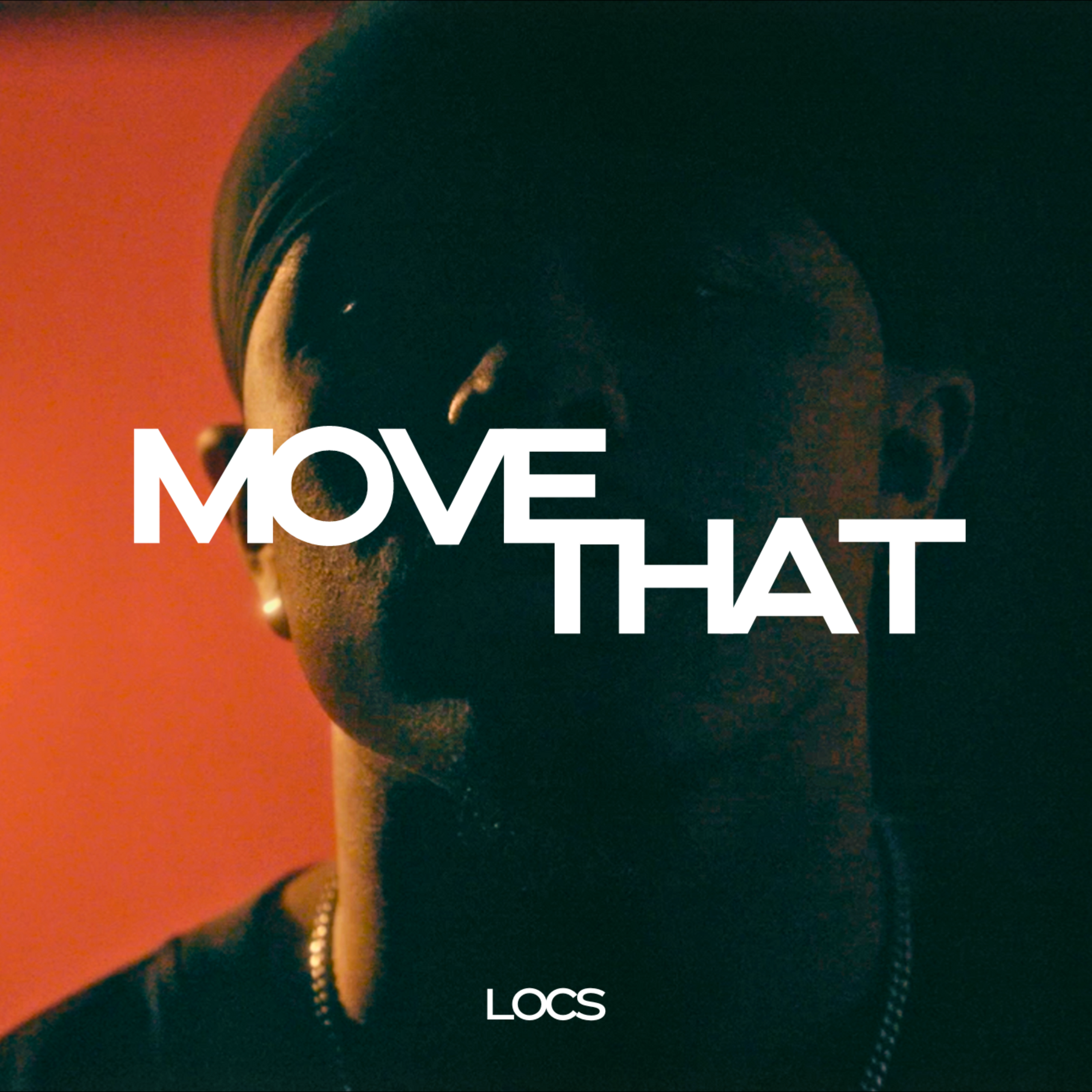 MOVE THAT by LOCS cover art