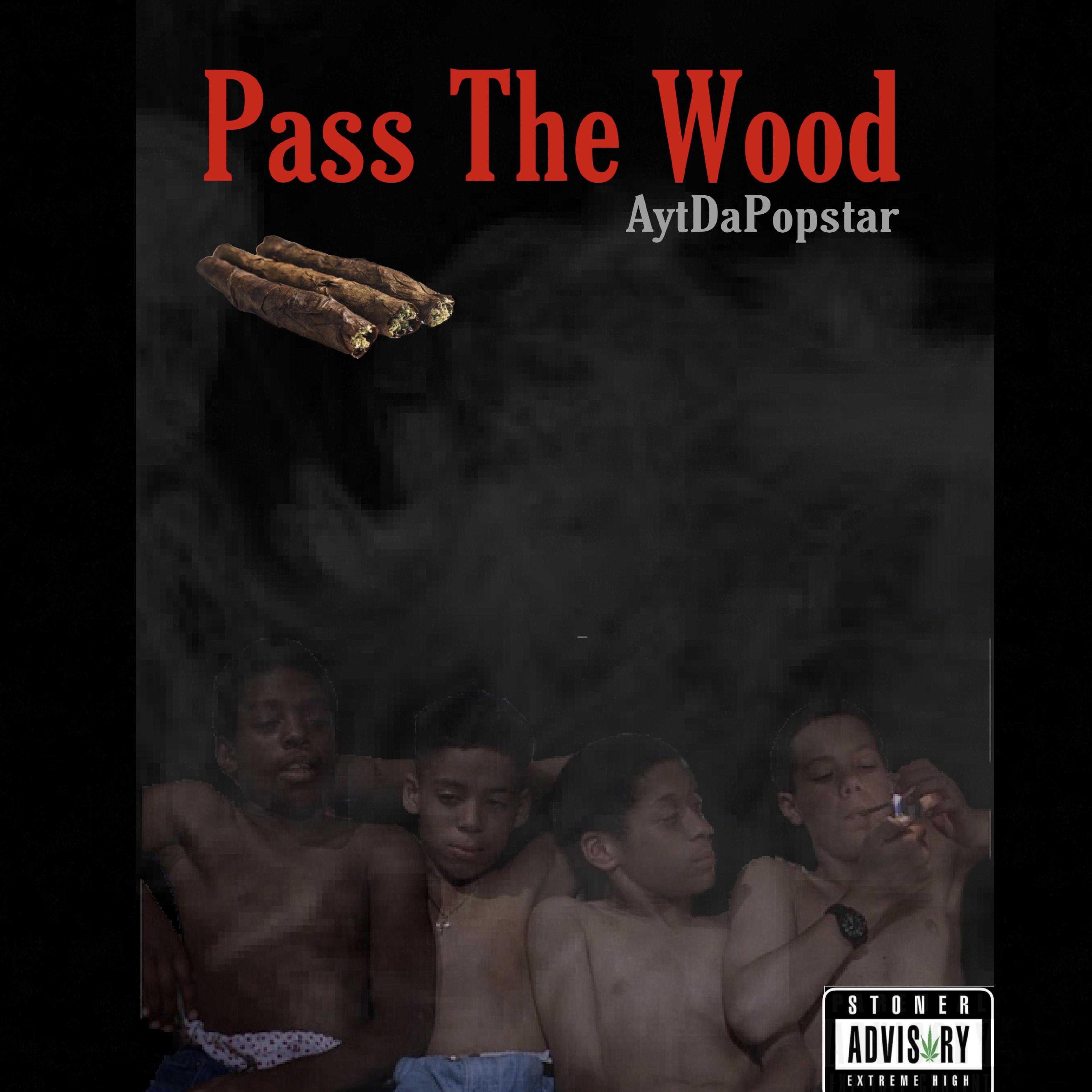 Pass The Wood artwork