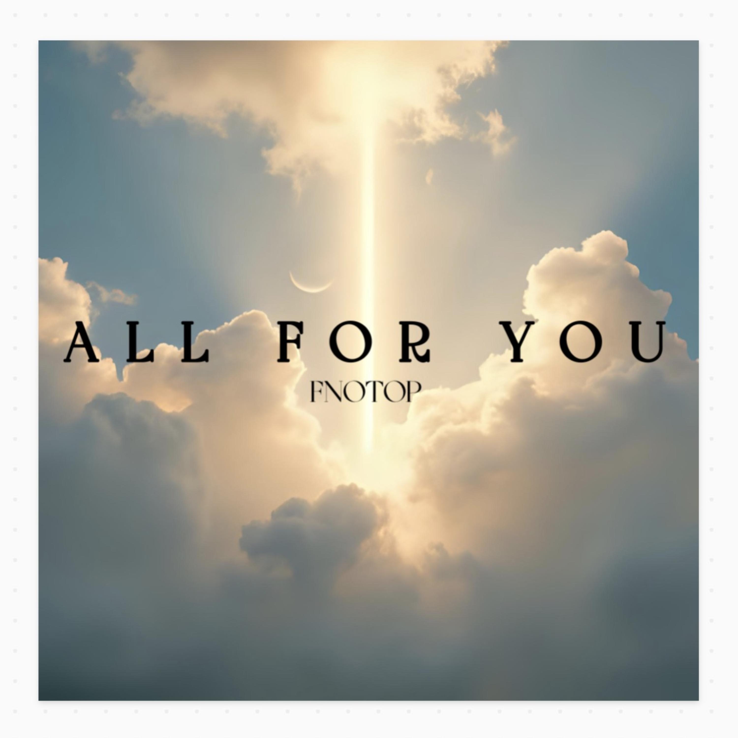 ALL FOR YOU artwork