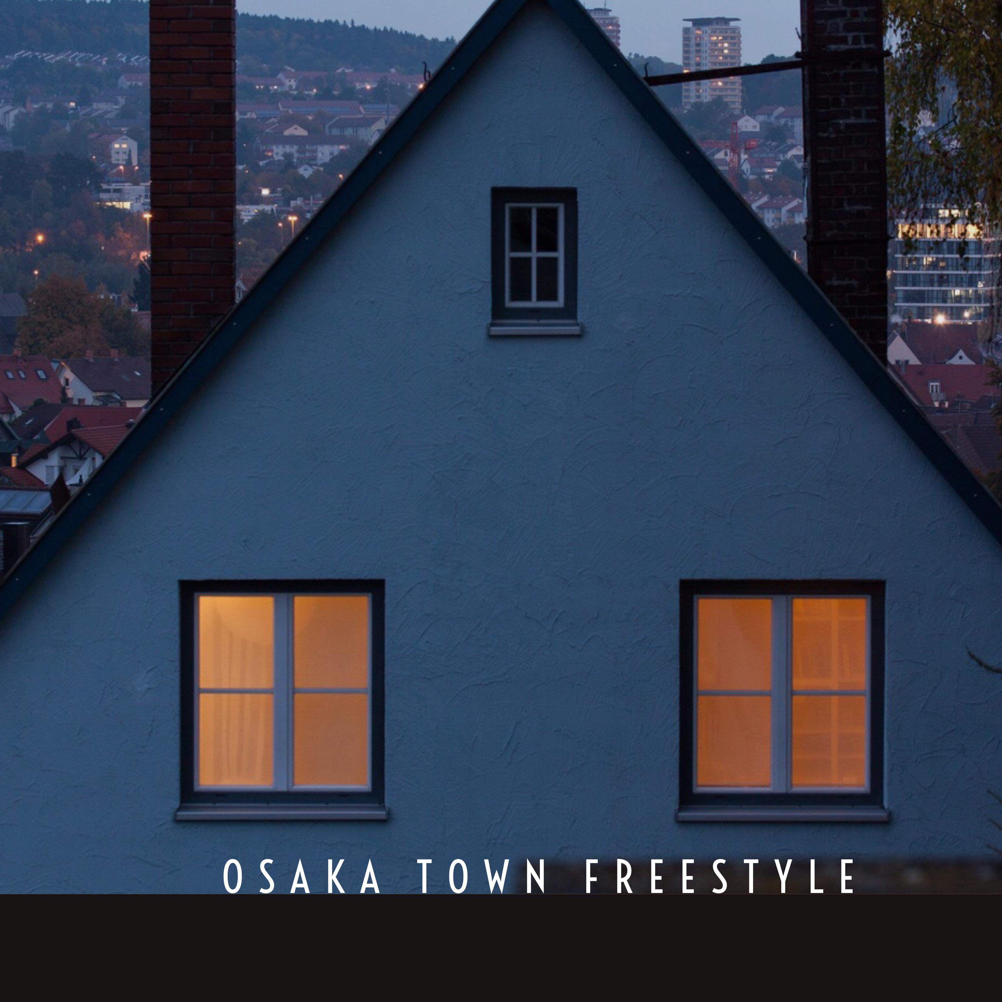 Osaka Town Freestyle artwork