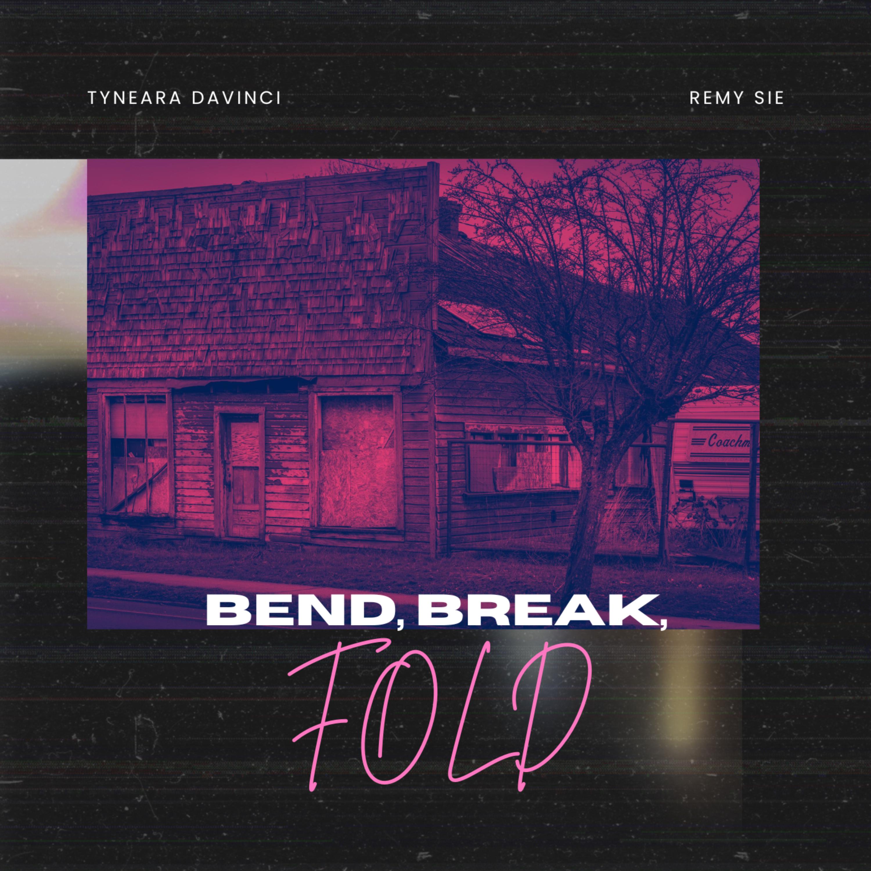 Bend, Break, Fold artwork