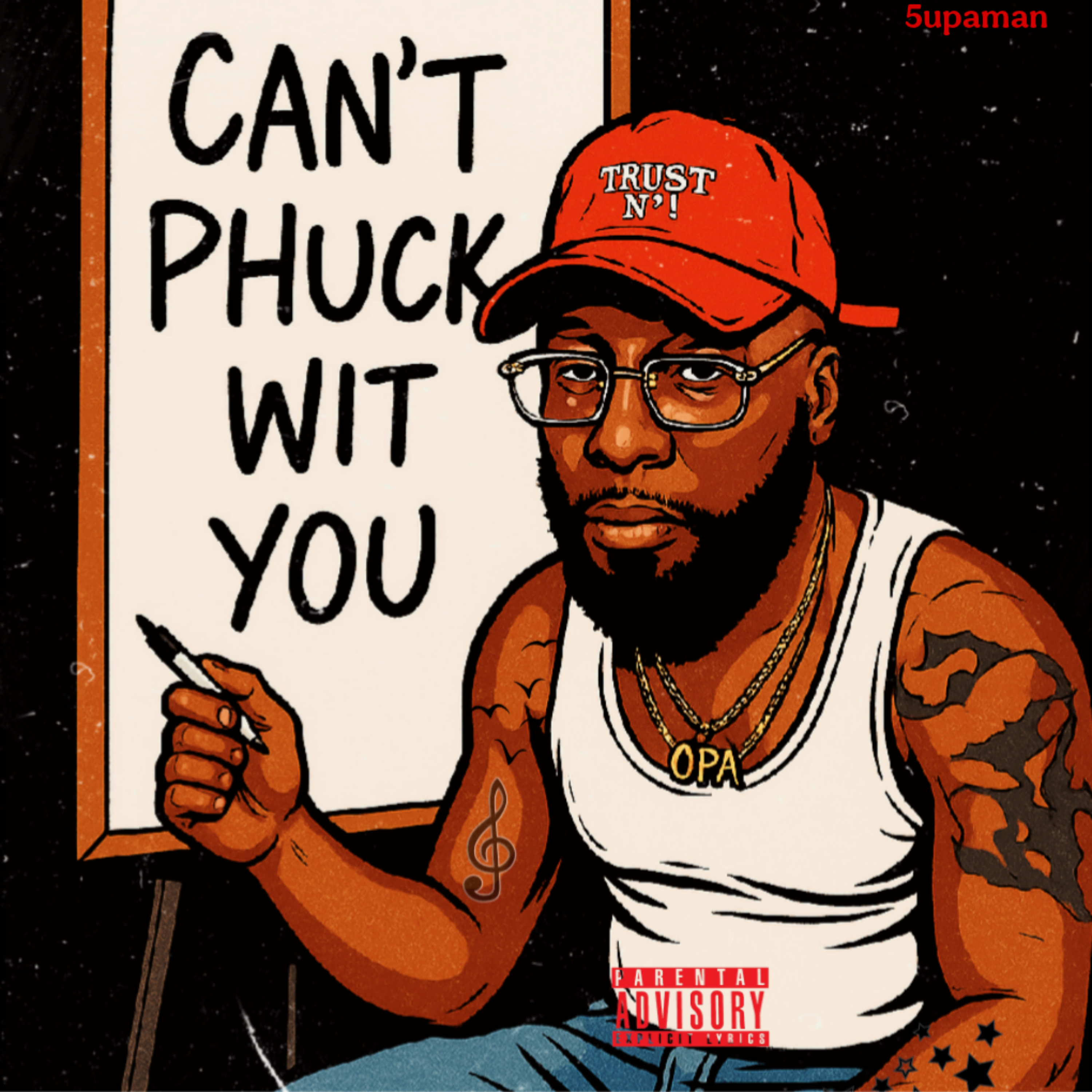 Can't Phuck wit You by 5upaman cover art