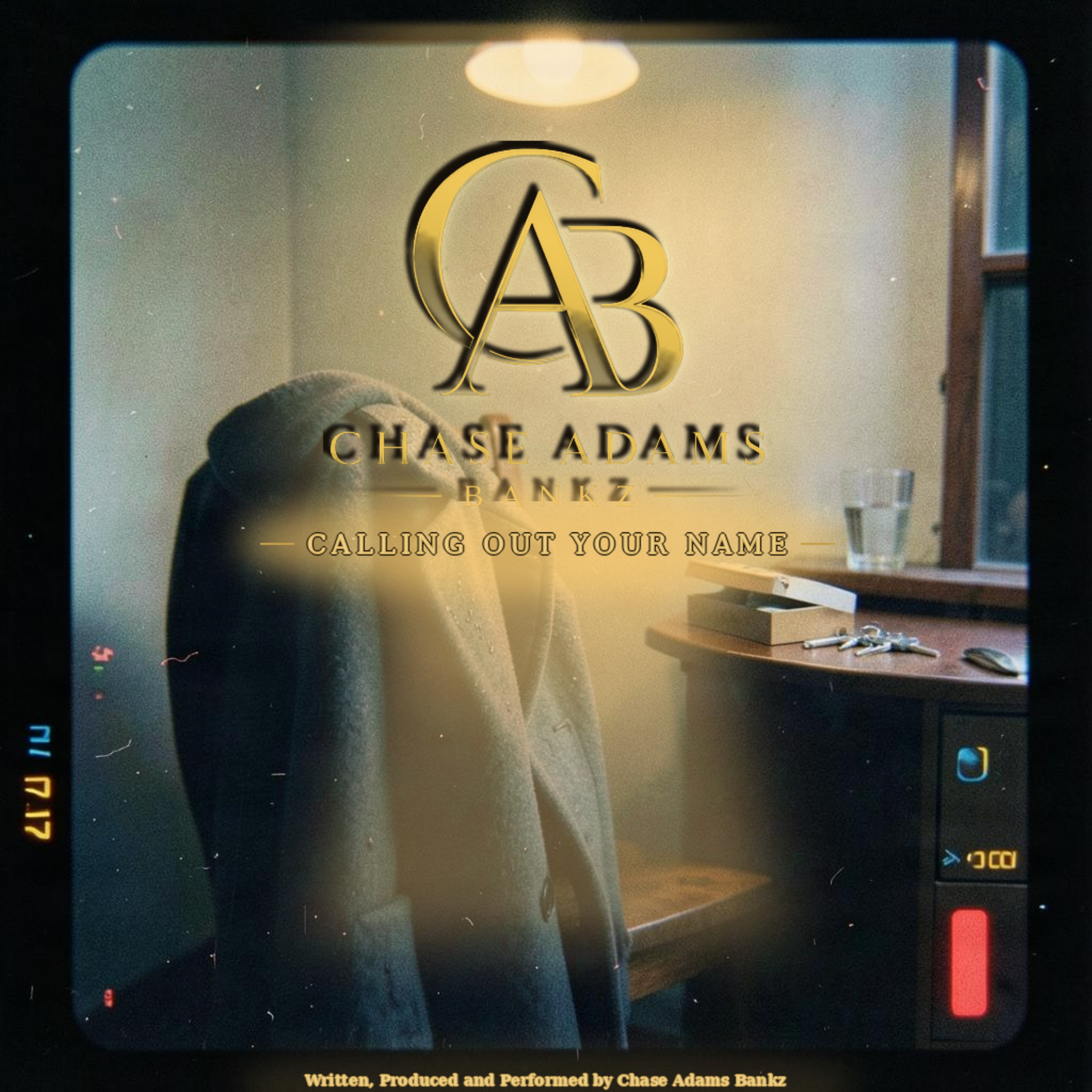 Calling Out Your Name by Chase Adams Bankz cover art