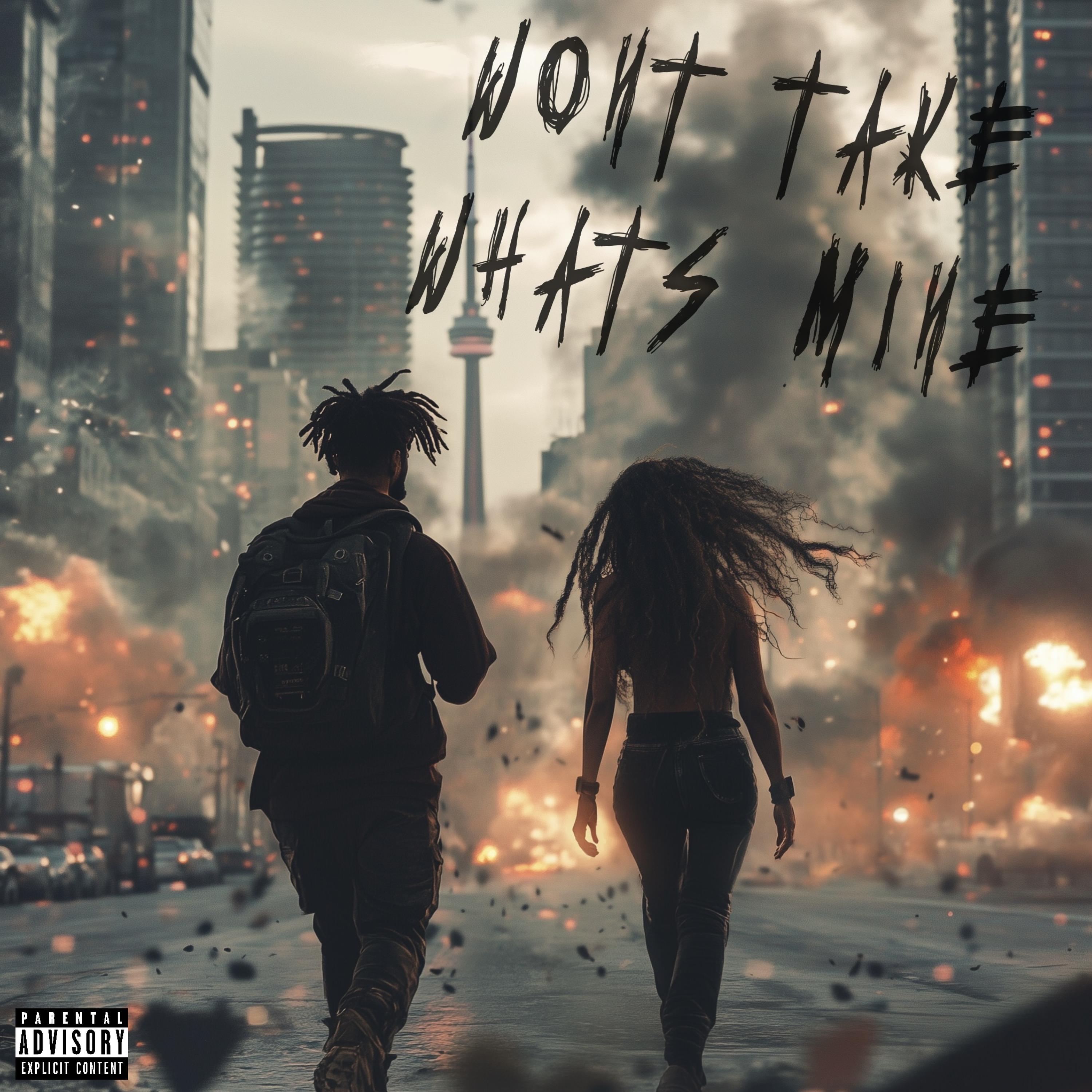 Won’t Take What’s Mine artwork