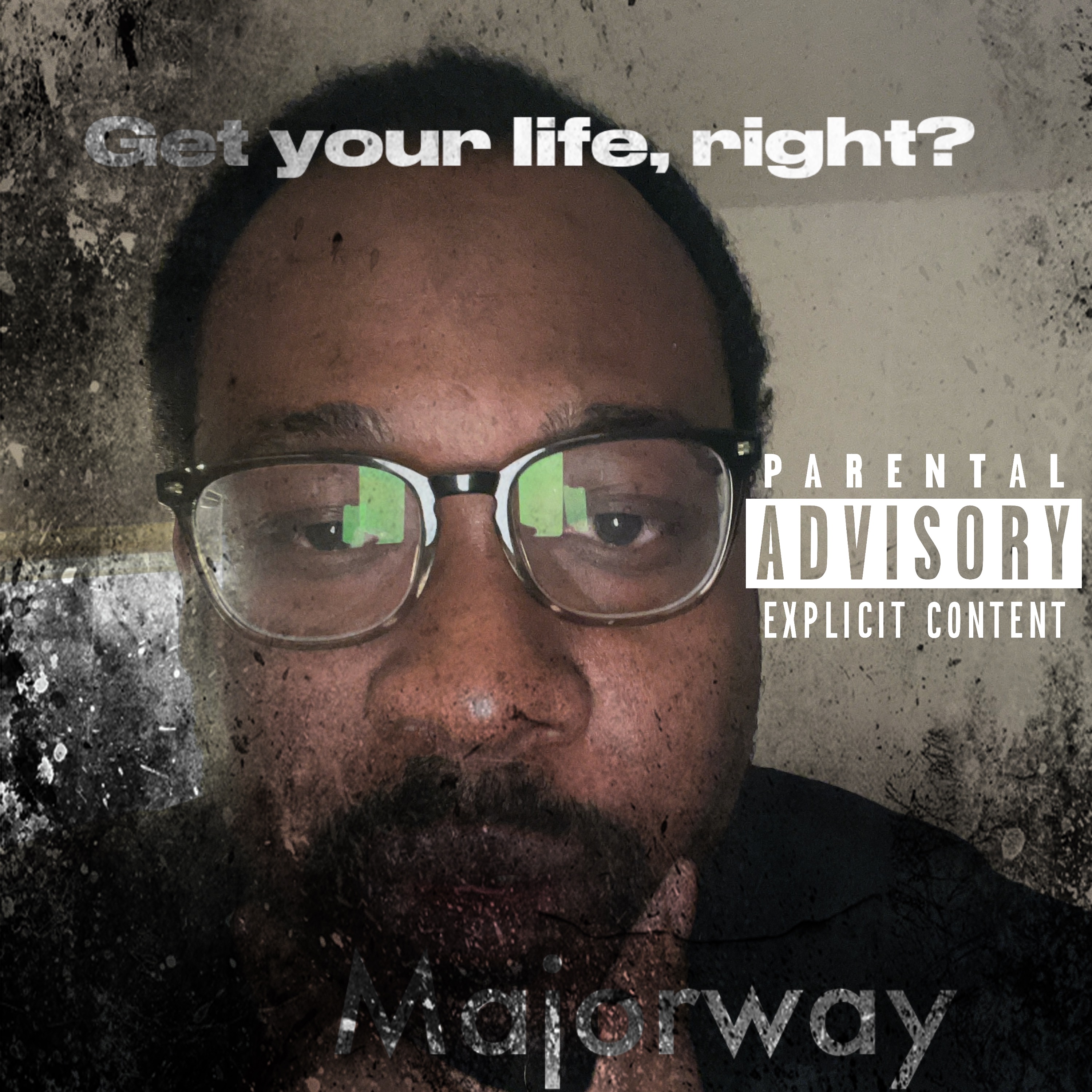 Get Your Life, Right? artwork