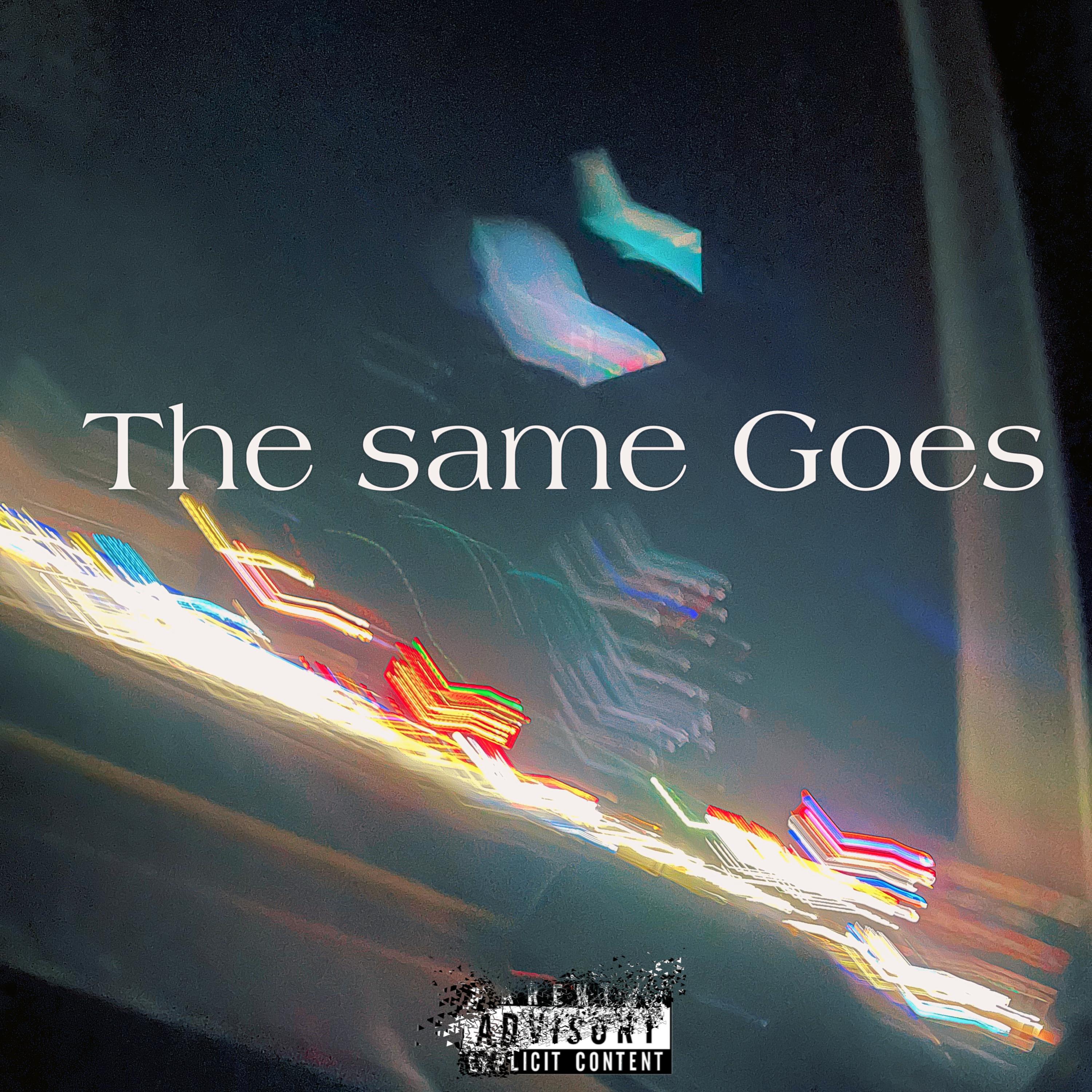 The Same Goes artwork