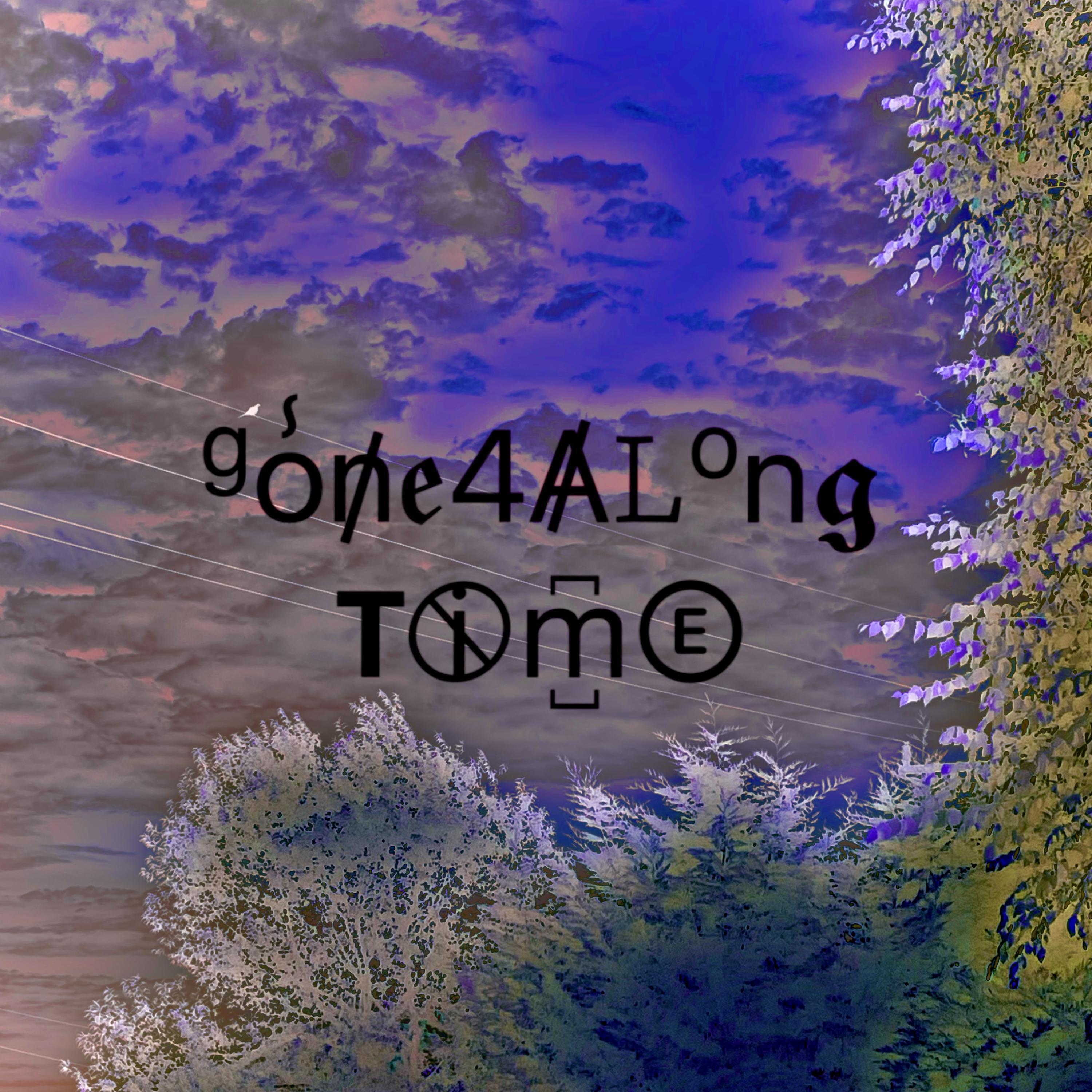 Gone4ALongTime artwork