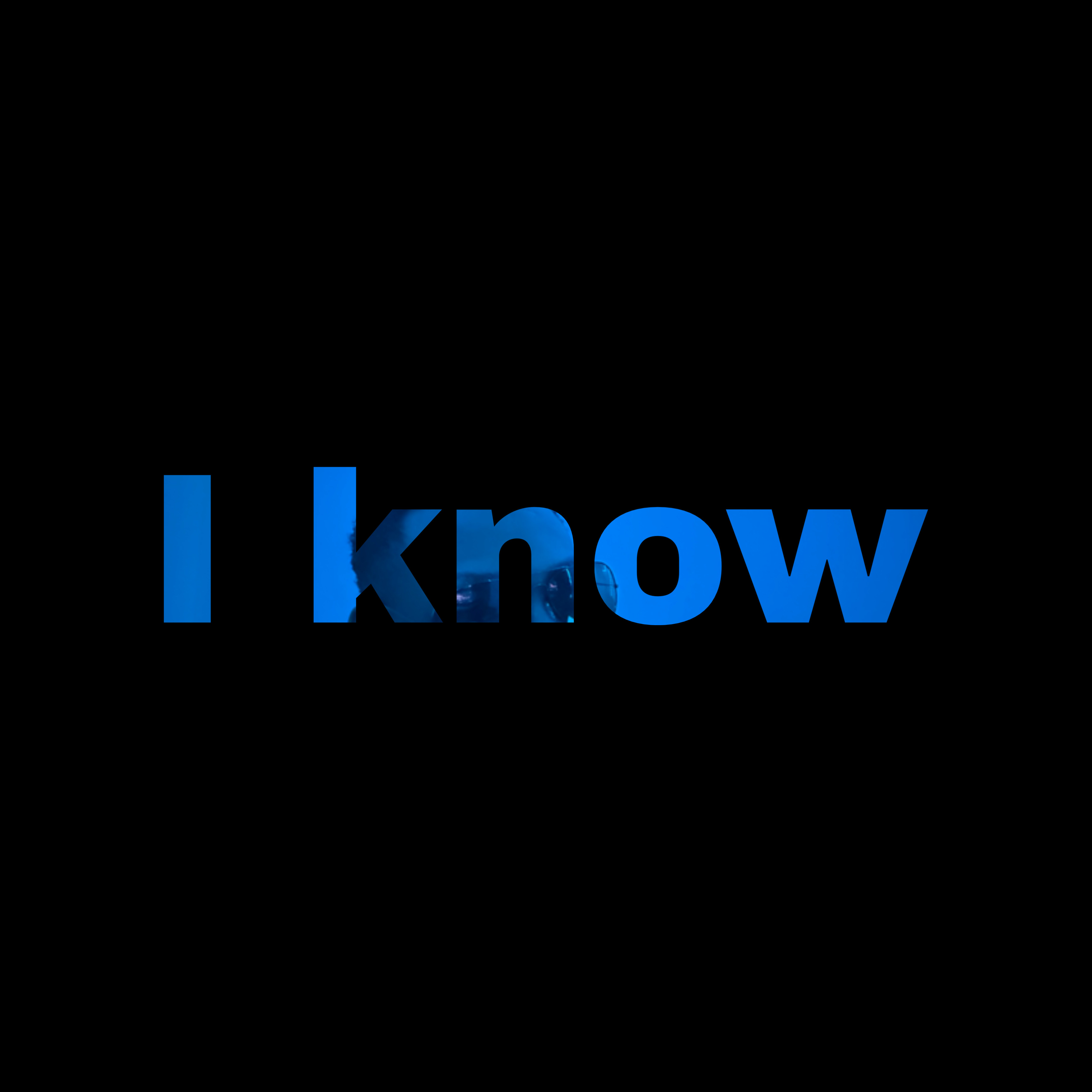 I Know artwork