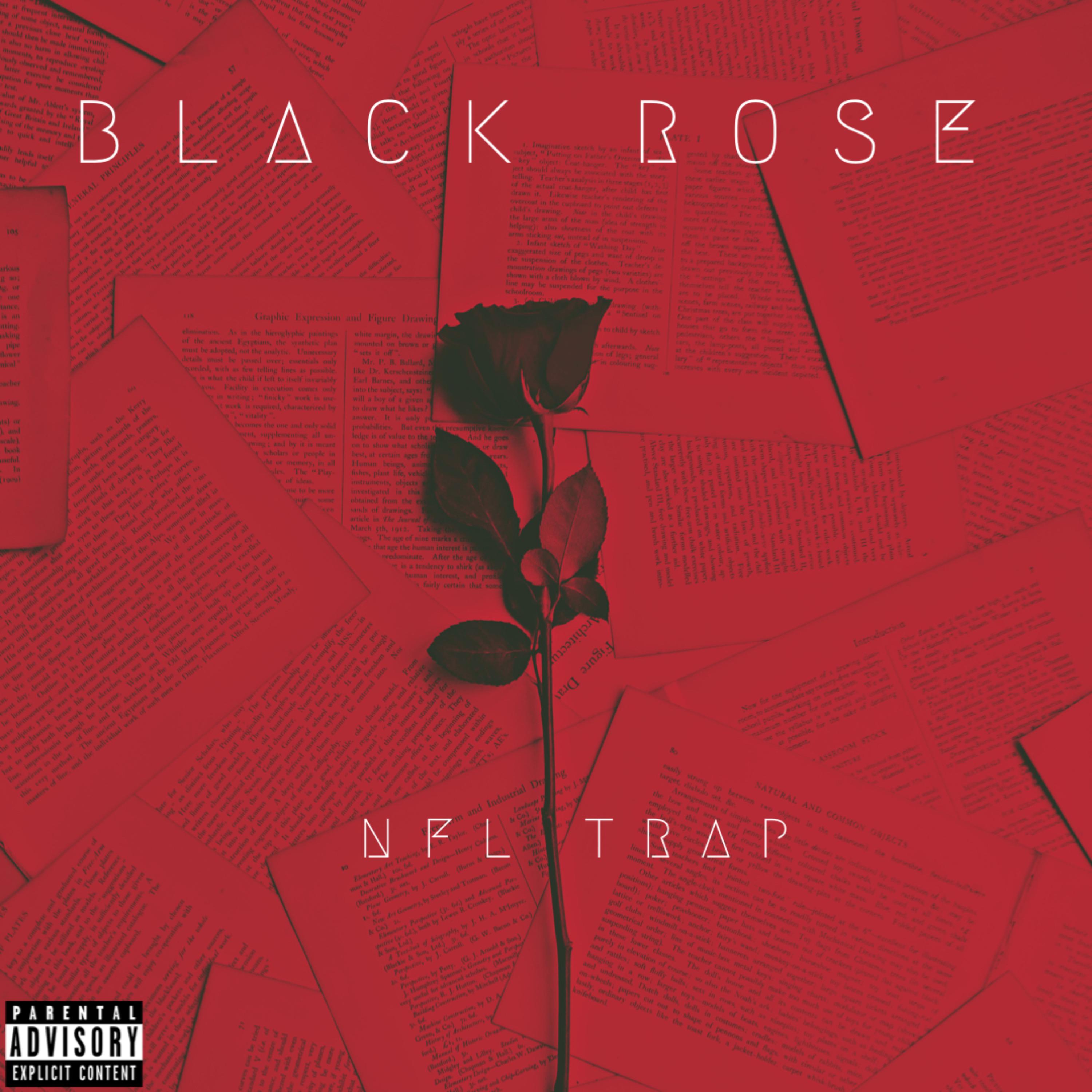 Black Rose by Never Forget Loyalty Trap cover art
