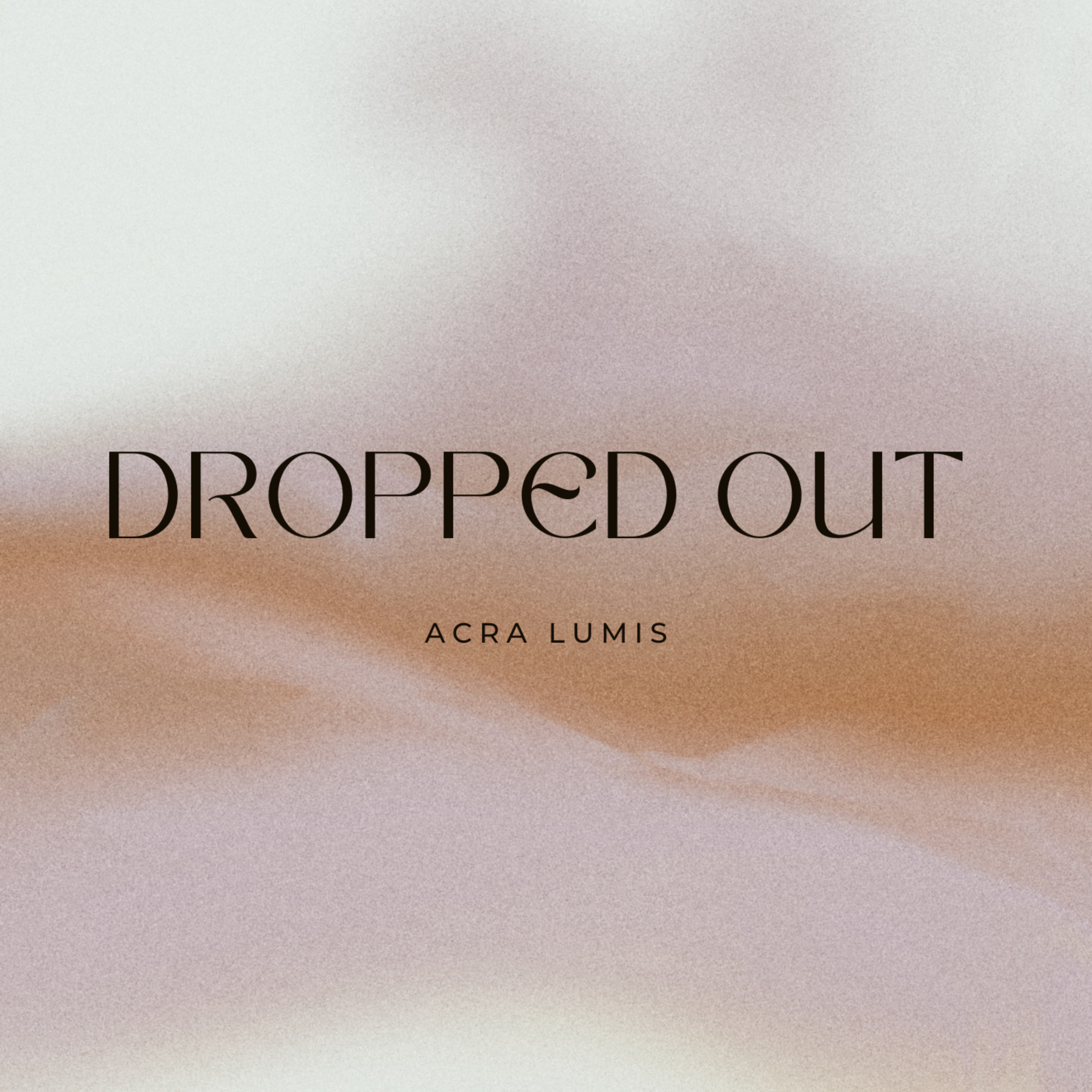 DROPPED OUT artwork