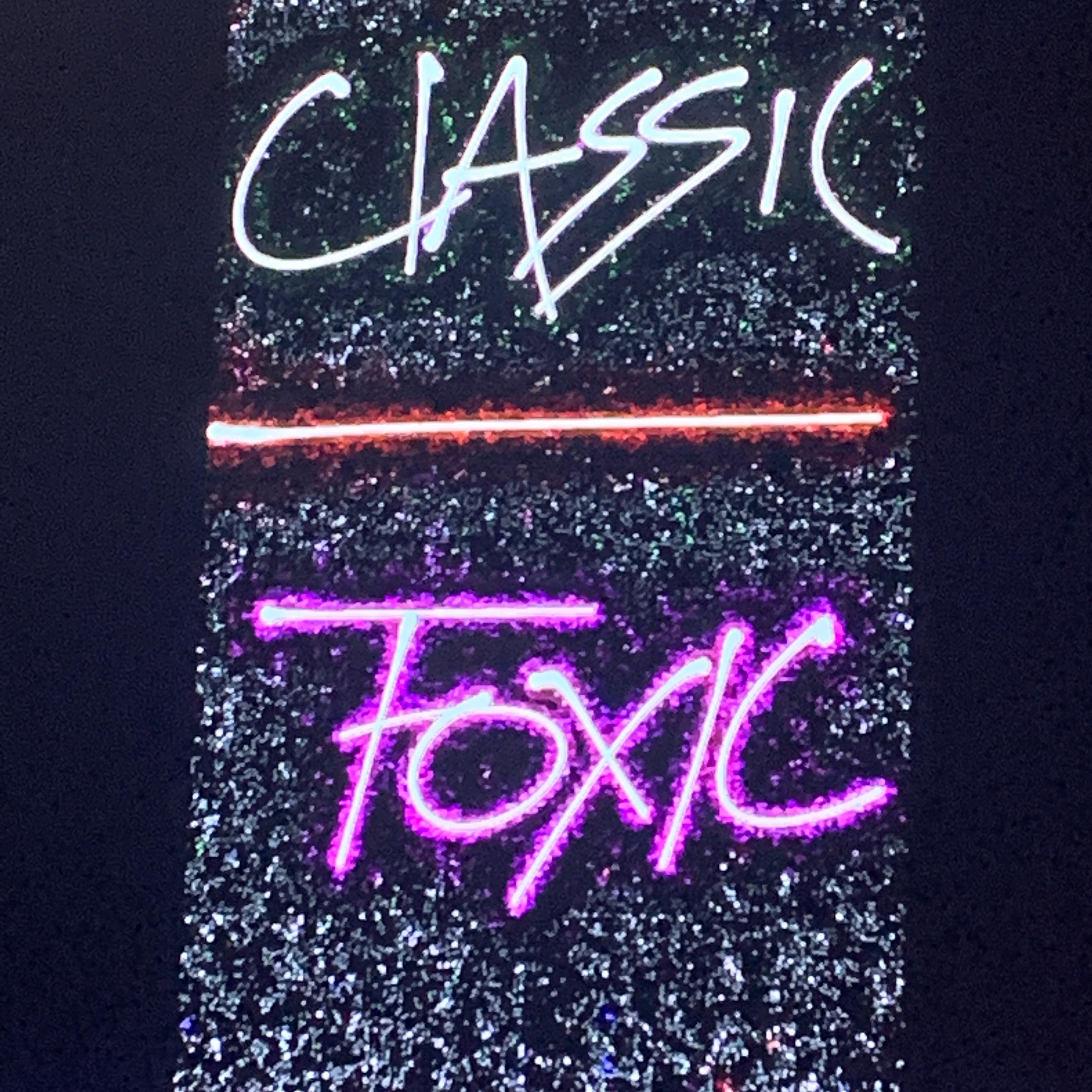CLASSIC/TOXIC artwork
