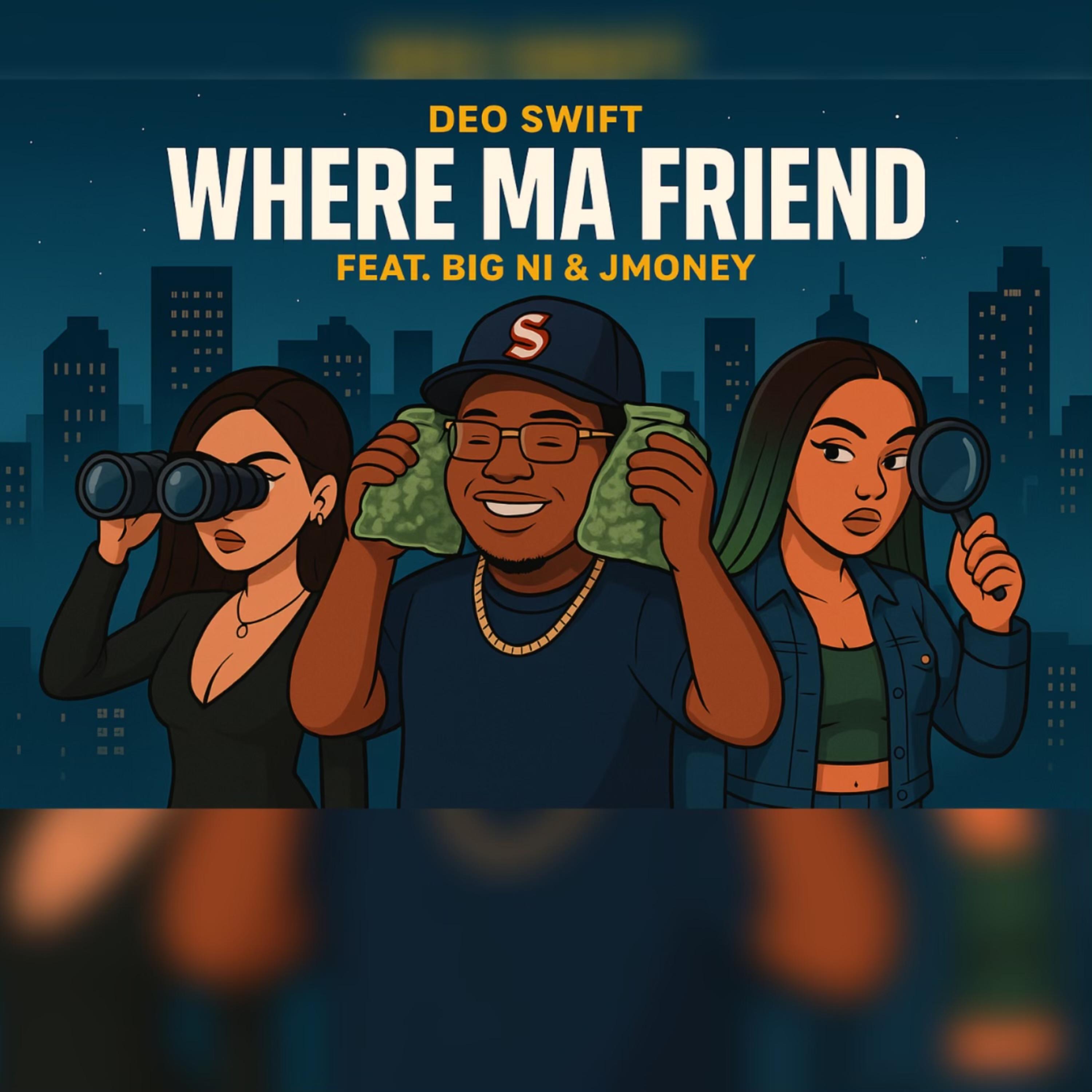 WHERE MA FRIEND artwork