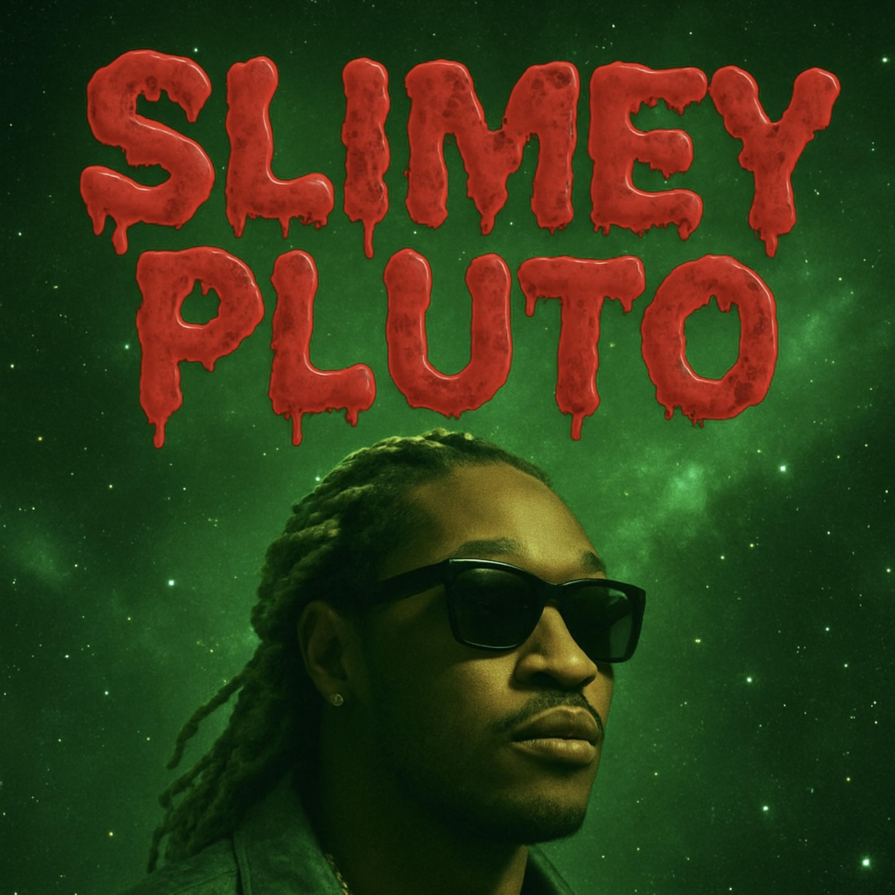 Slimeÿ PLUTØ artwork