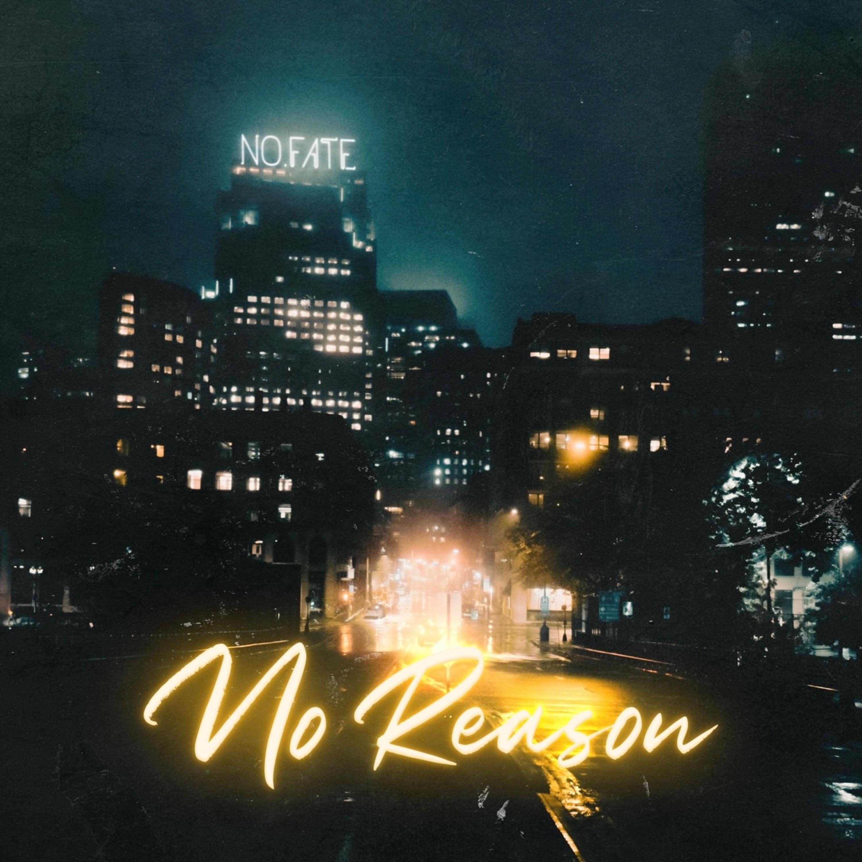No Reason artwork