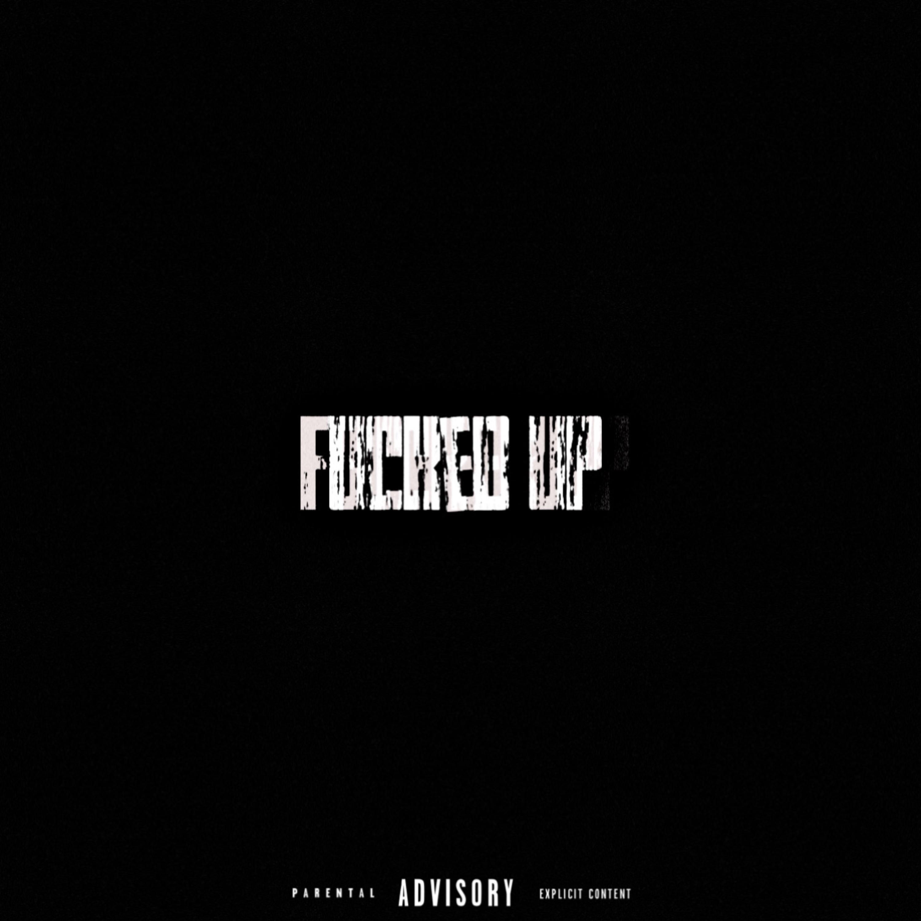 fuck*d up. by Lil Twenty cover art