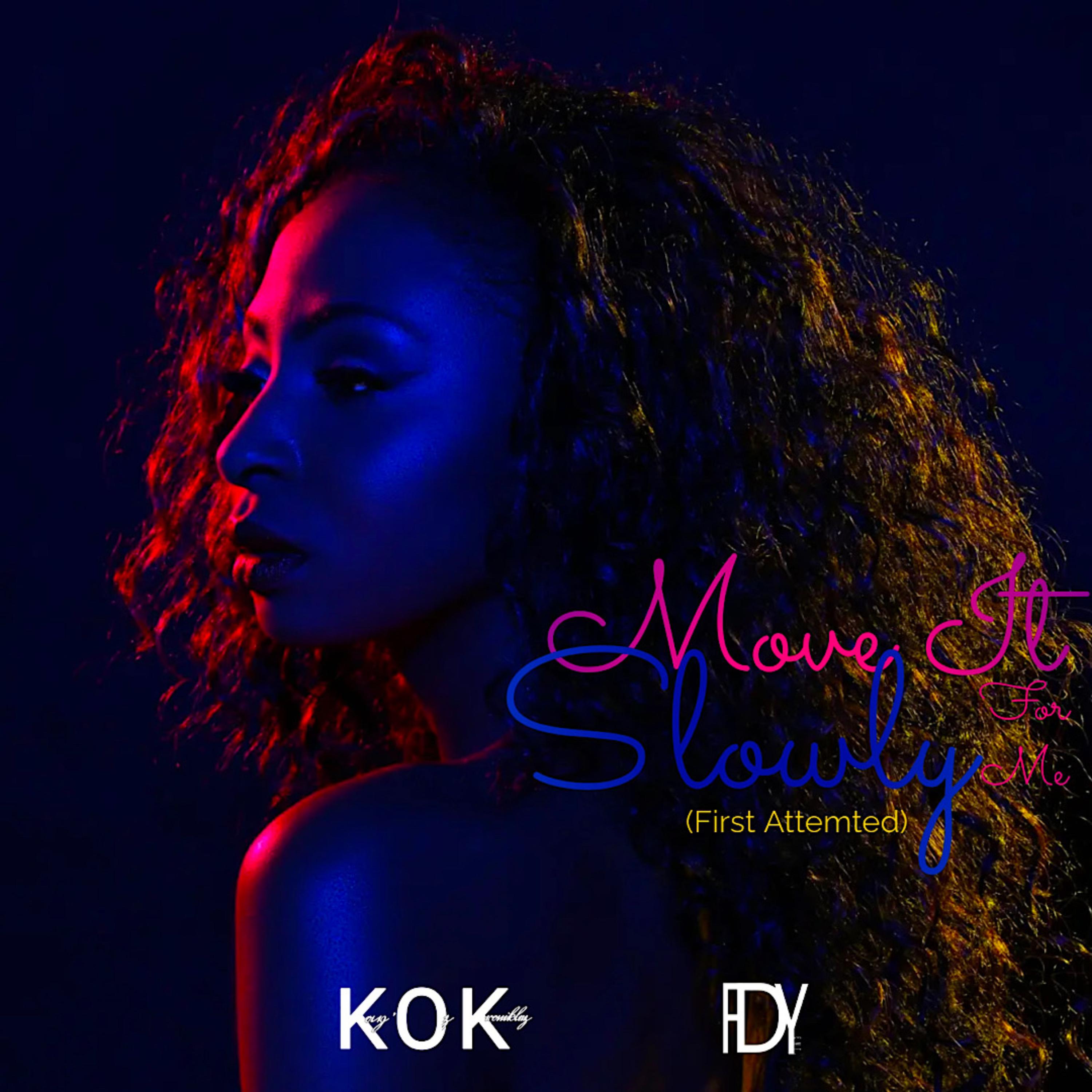 MOVE IT SLOWLY FOR ME (First Attempted) artwork
