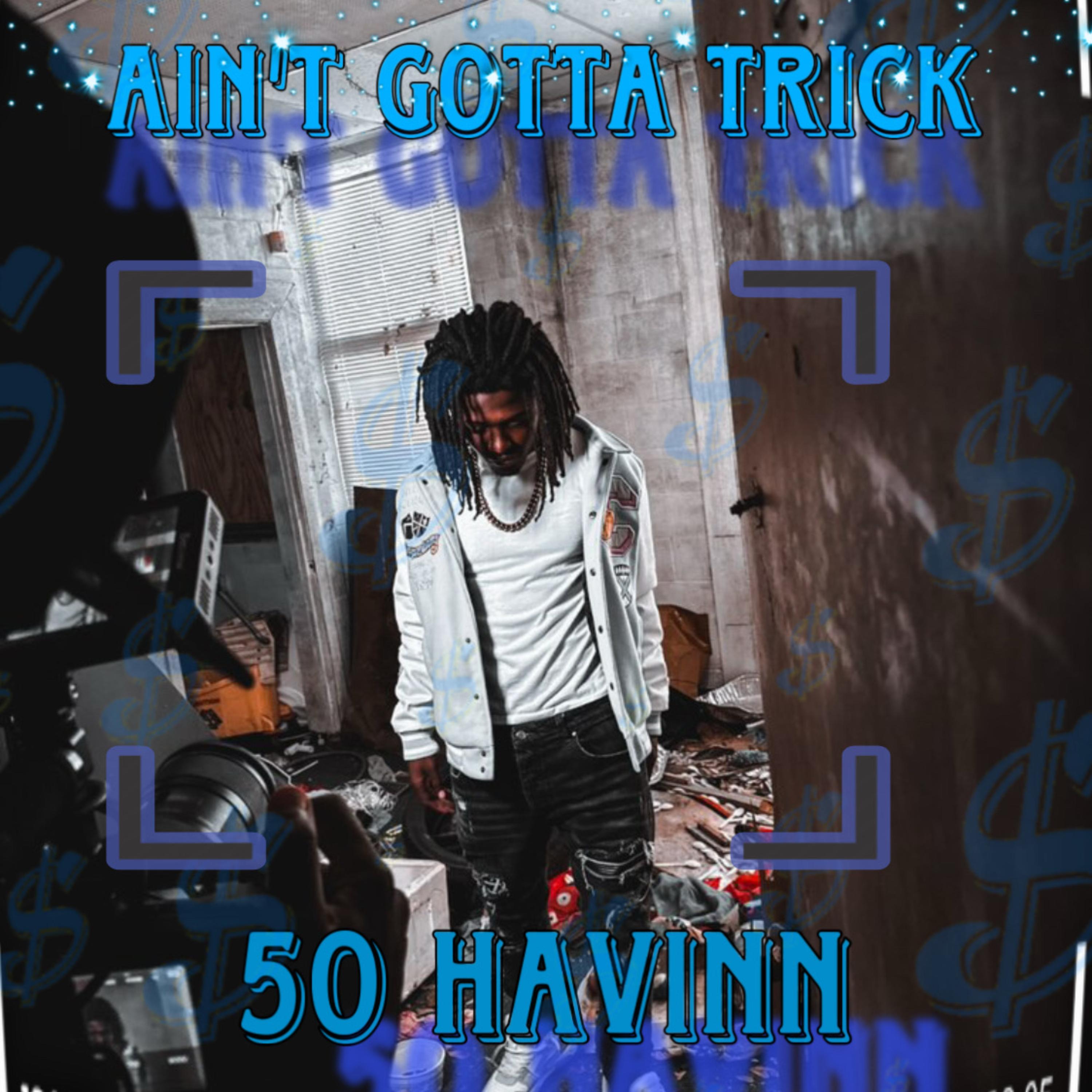 Ain Gotta Trick artwork