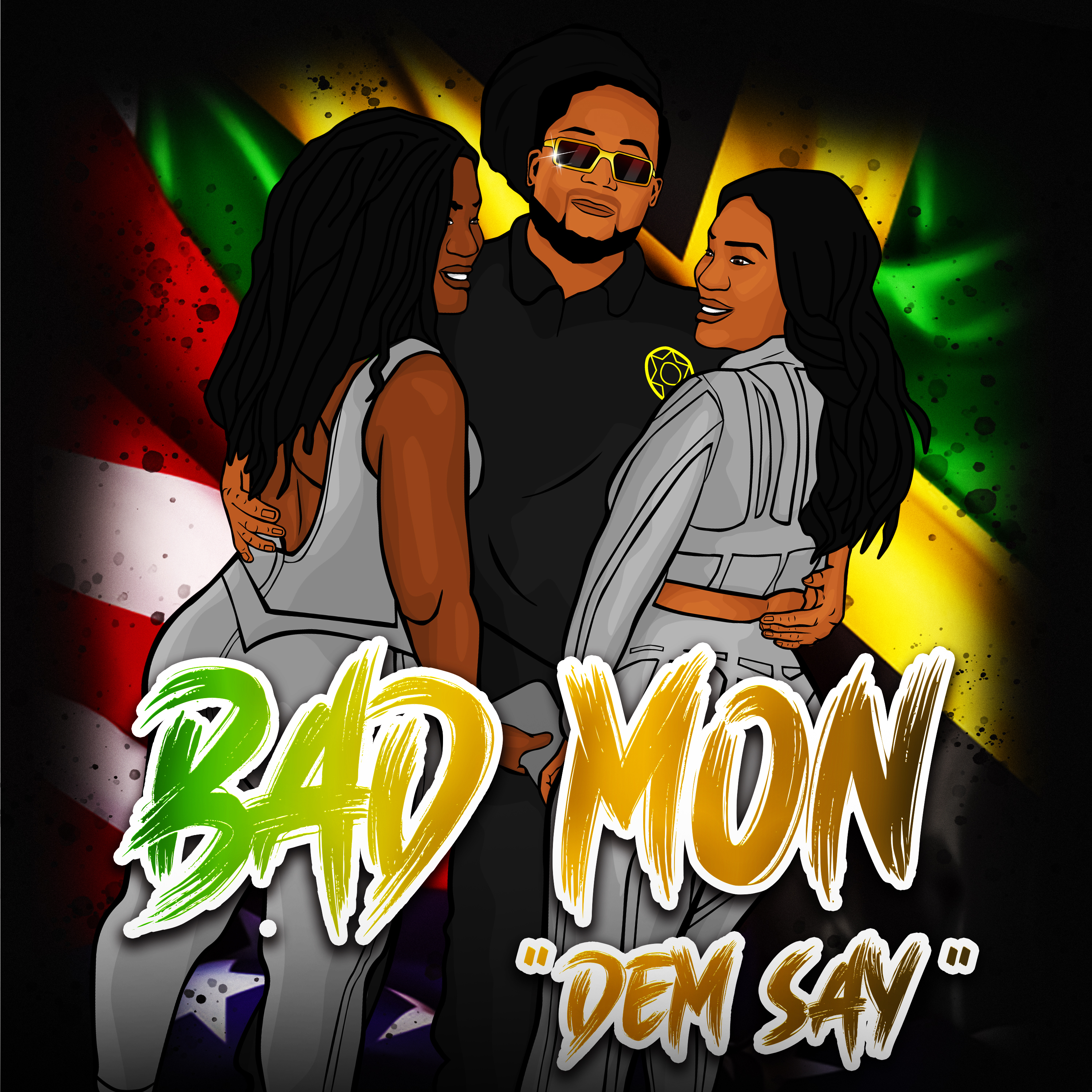 Bad Mon Dem Say artwork