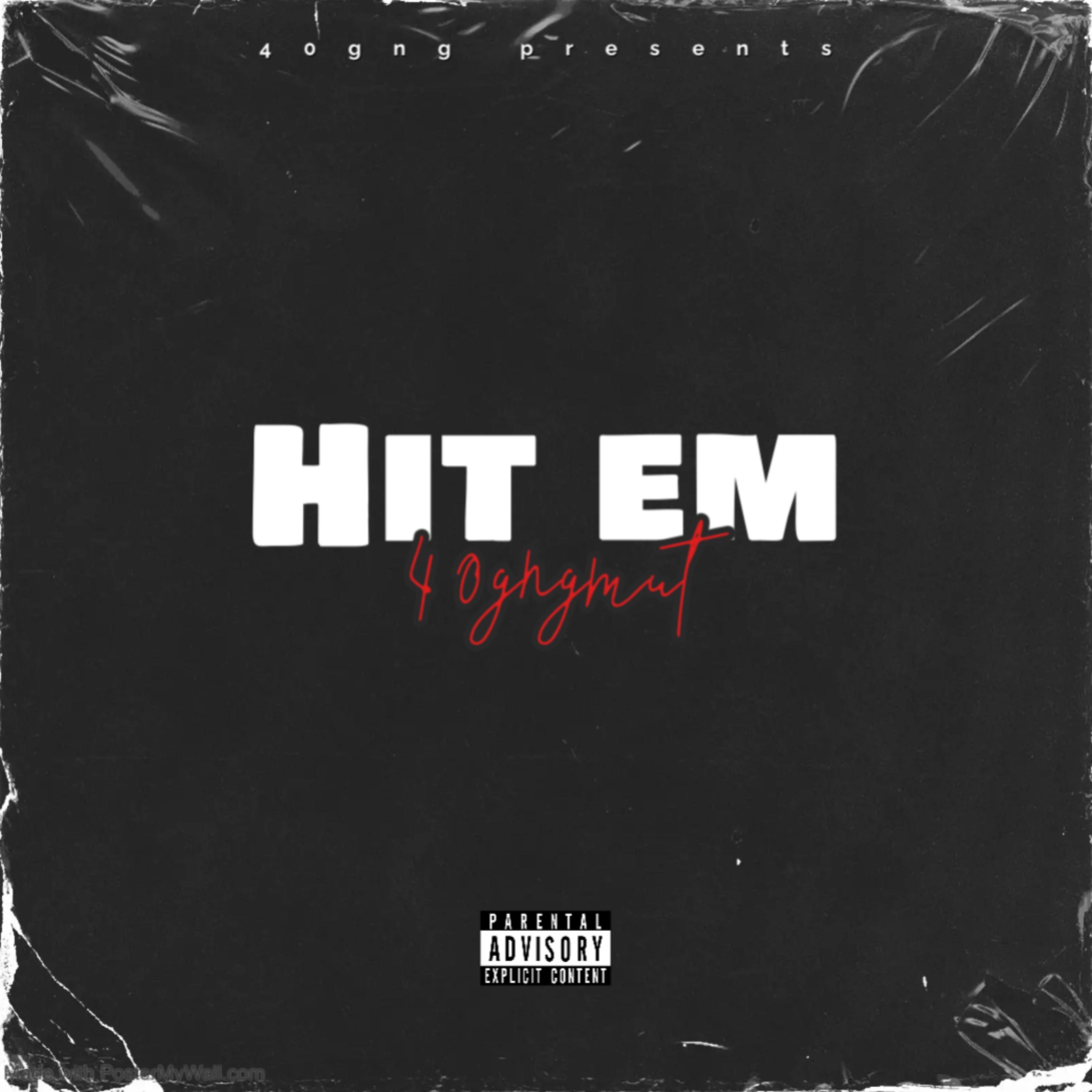 Hit Em artwork