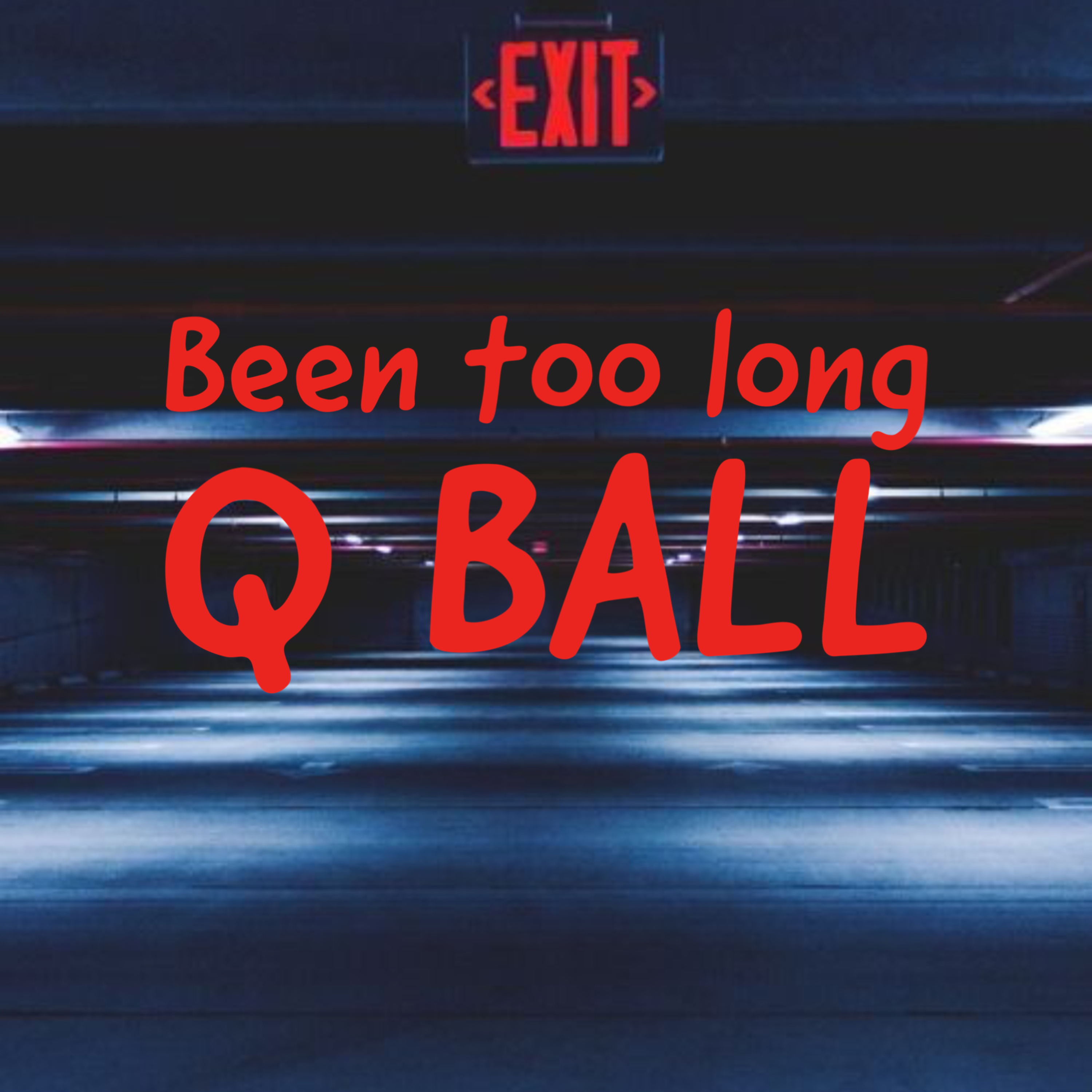 Been Too Long artwork