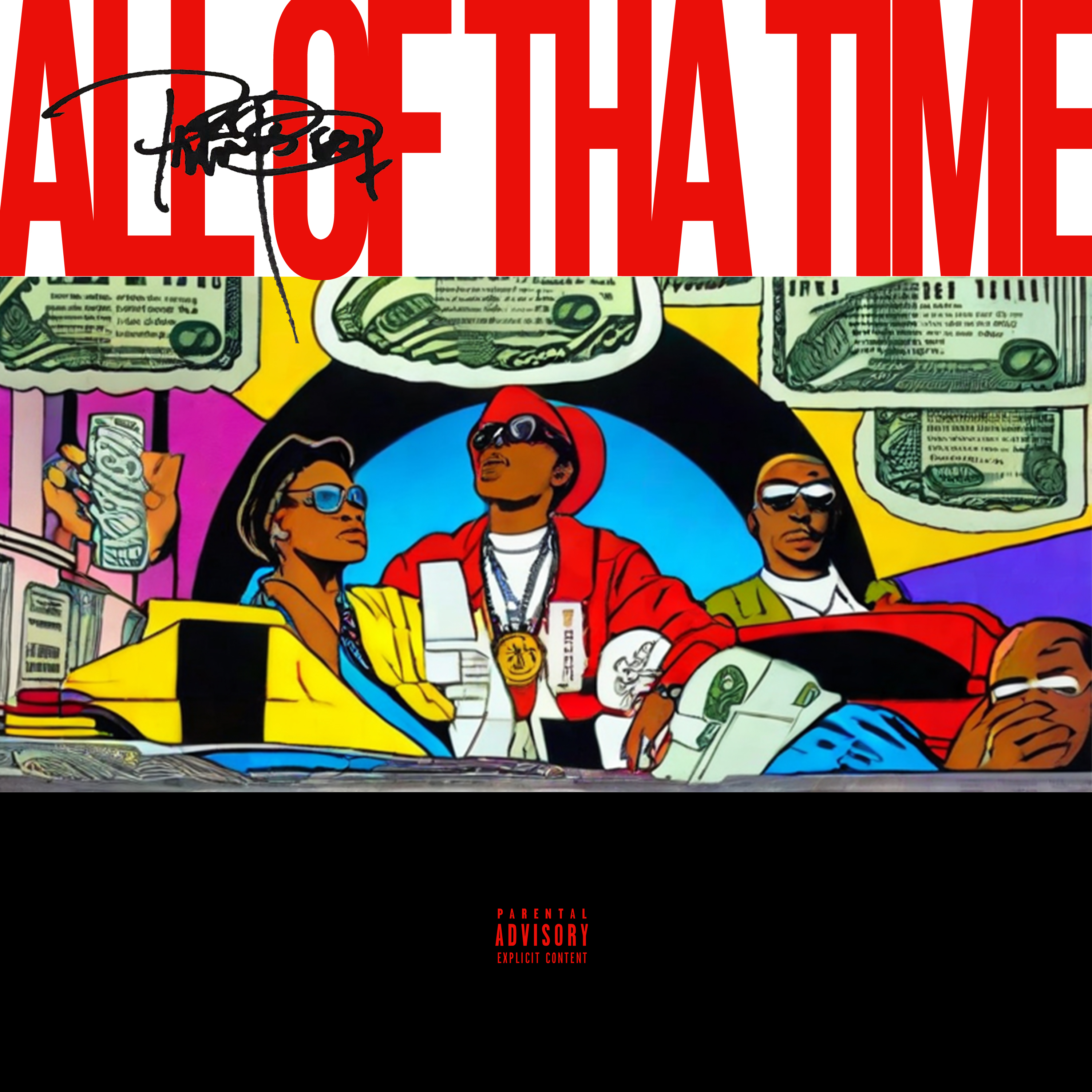 All Of Tha Time artwork