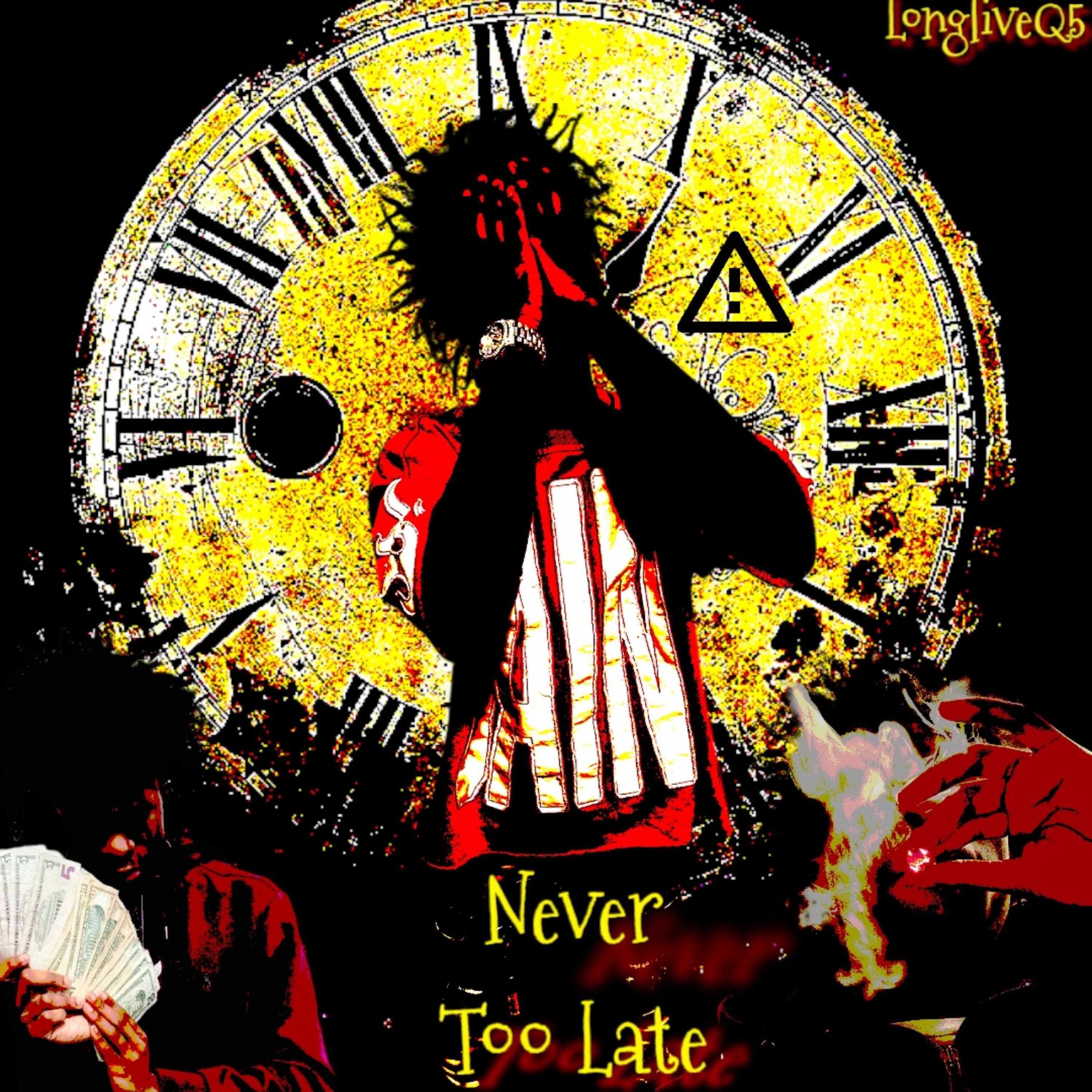 Never Too Late artwork