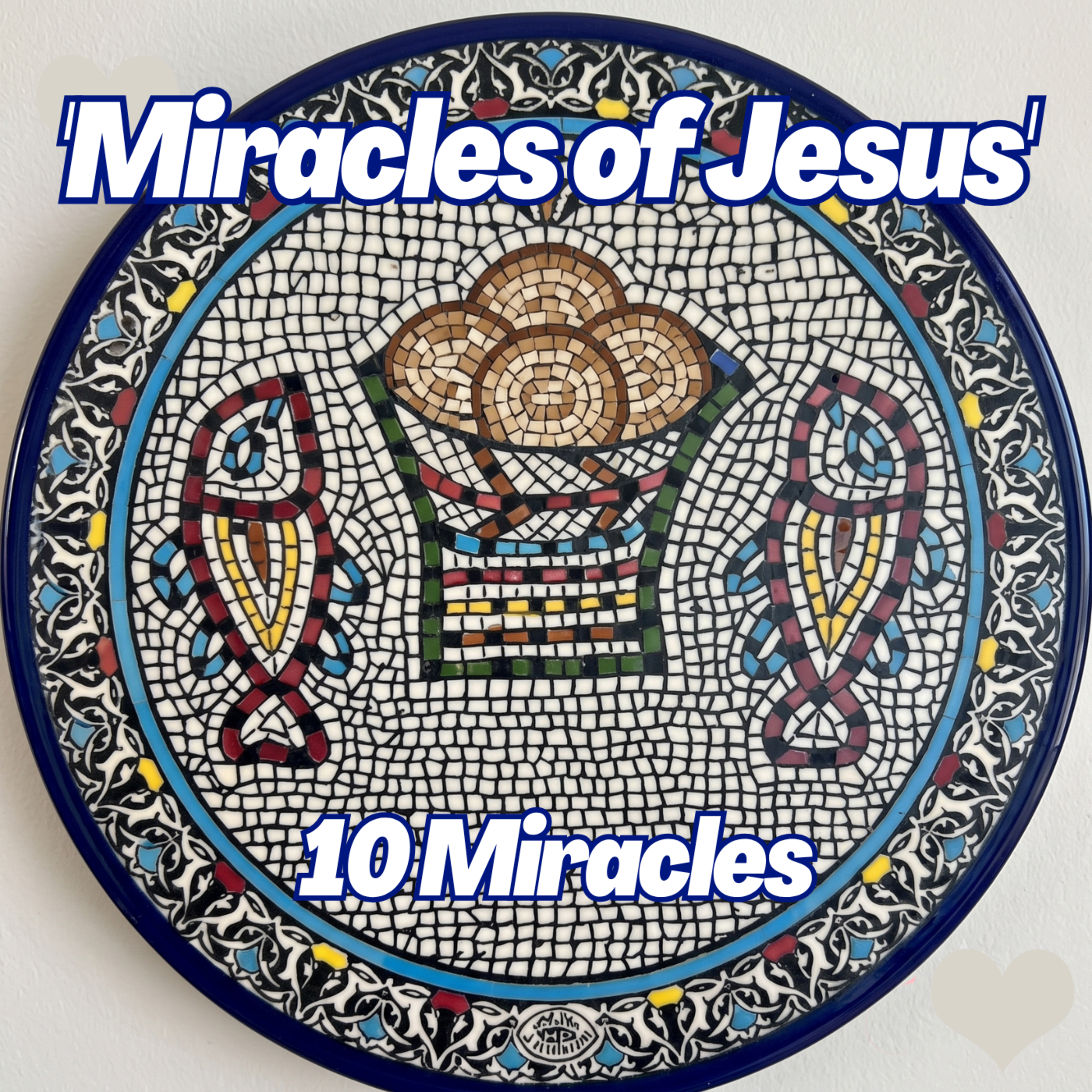 'Miracles of Jesus' : 10 Miracles by David Castle cover art