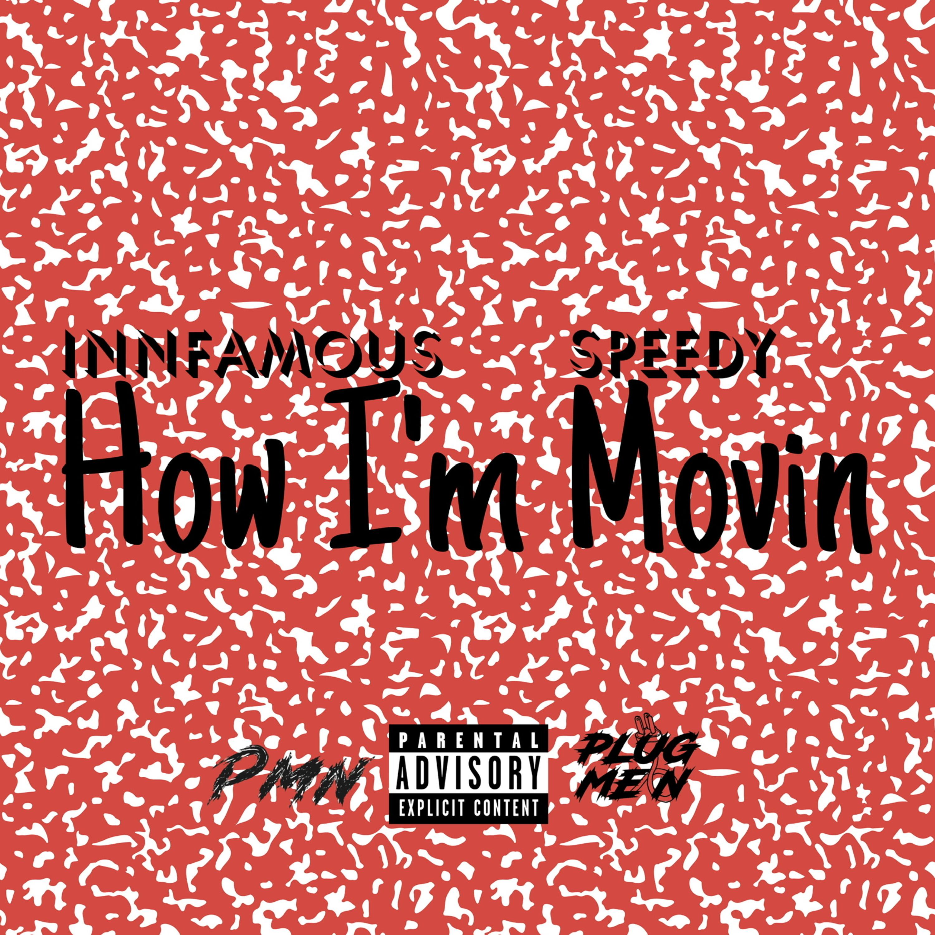 How I'm Movin by Innfamous Speedy cover art