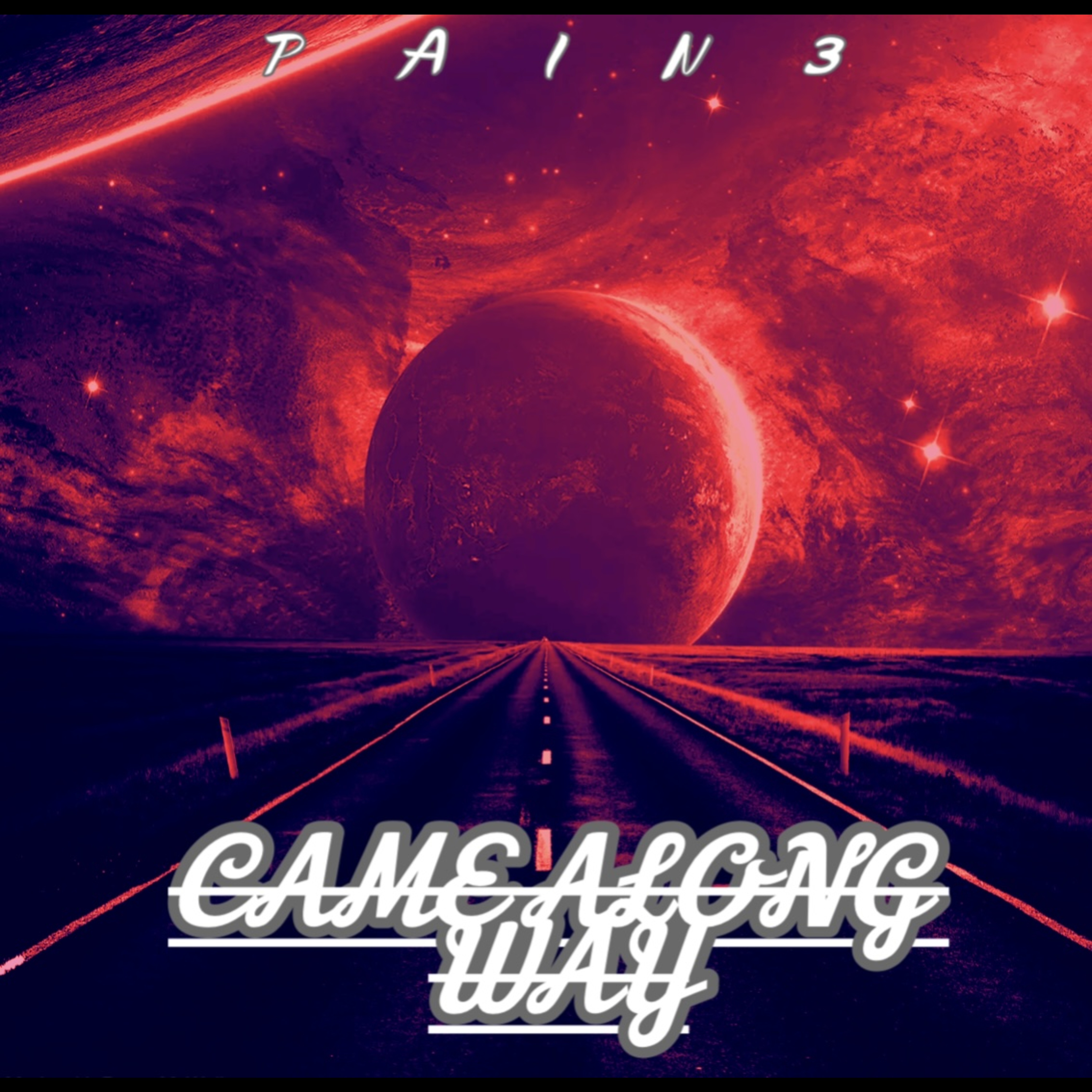 CAME ALONG WAY artwork