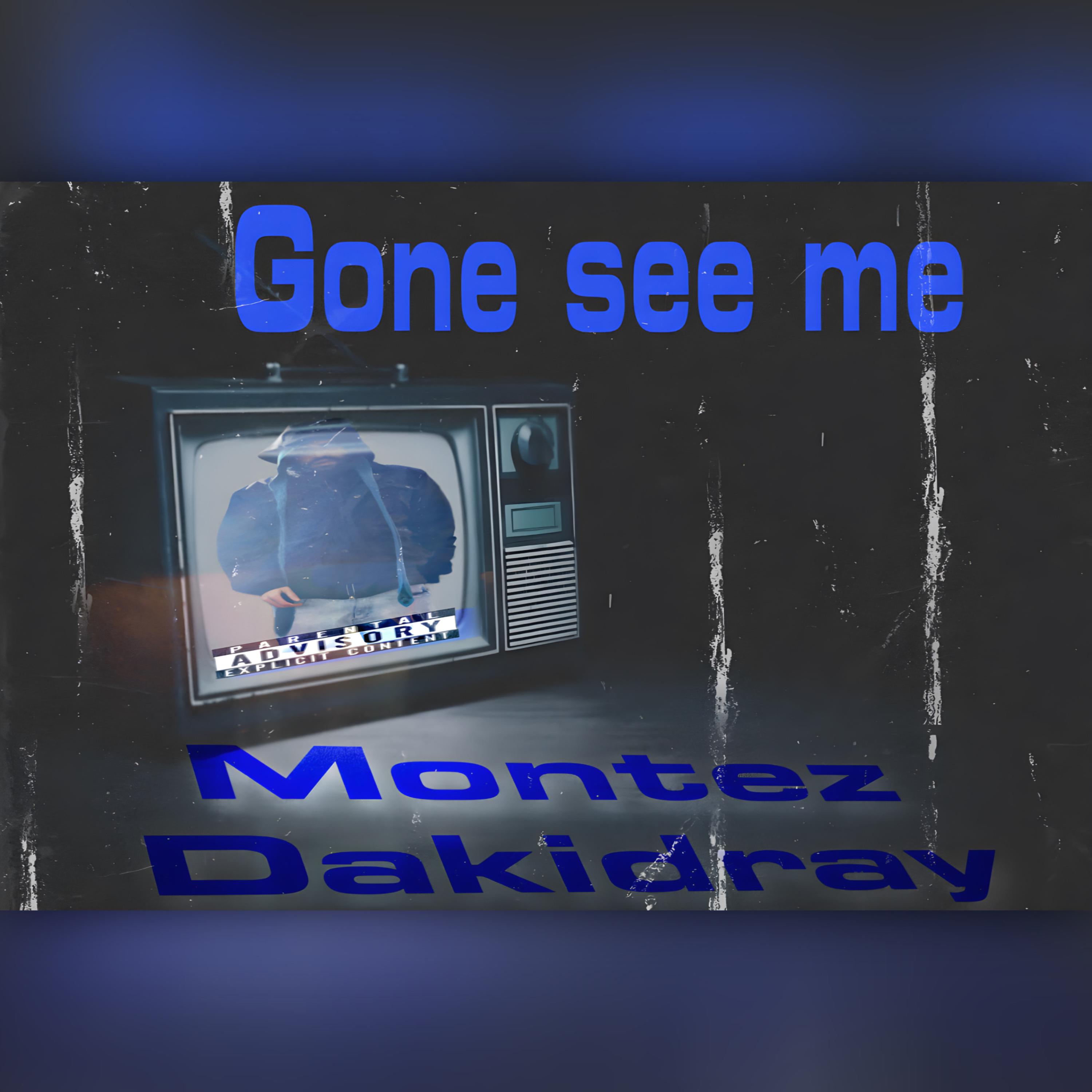 Gone See Me artwork