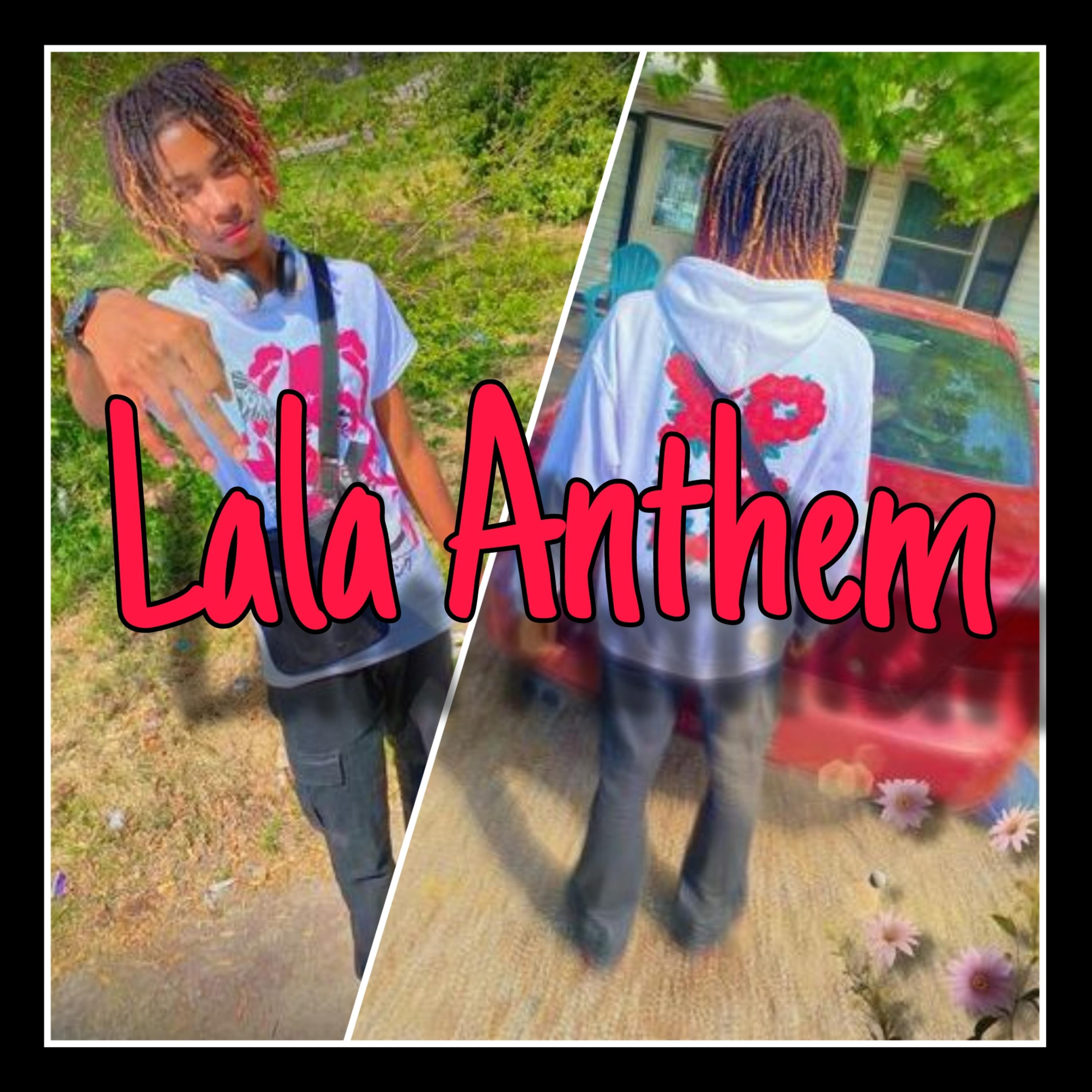 Lala Anthem artwork