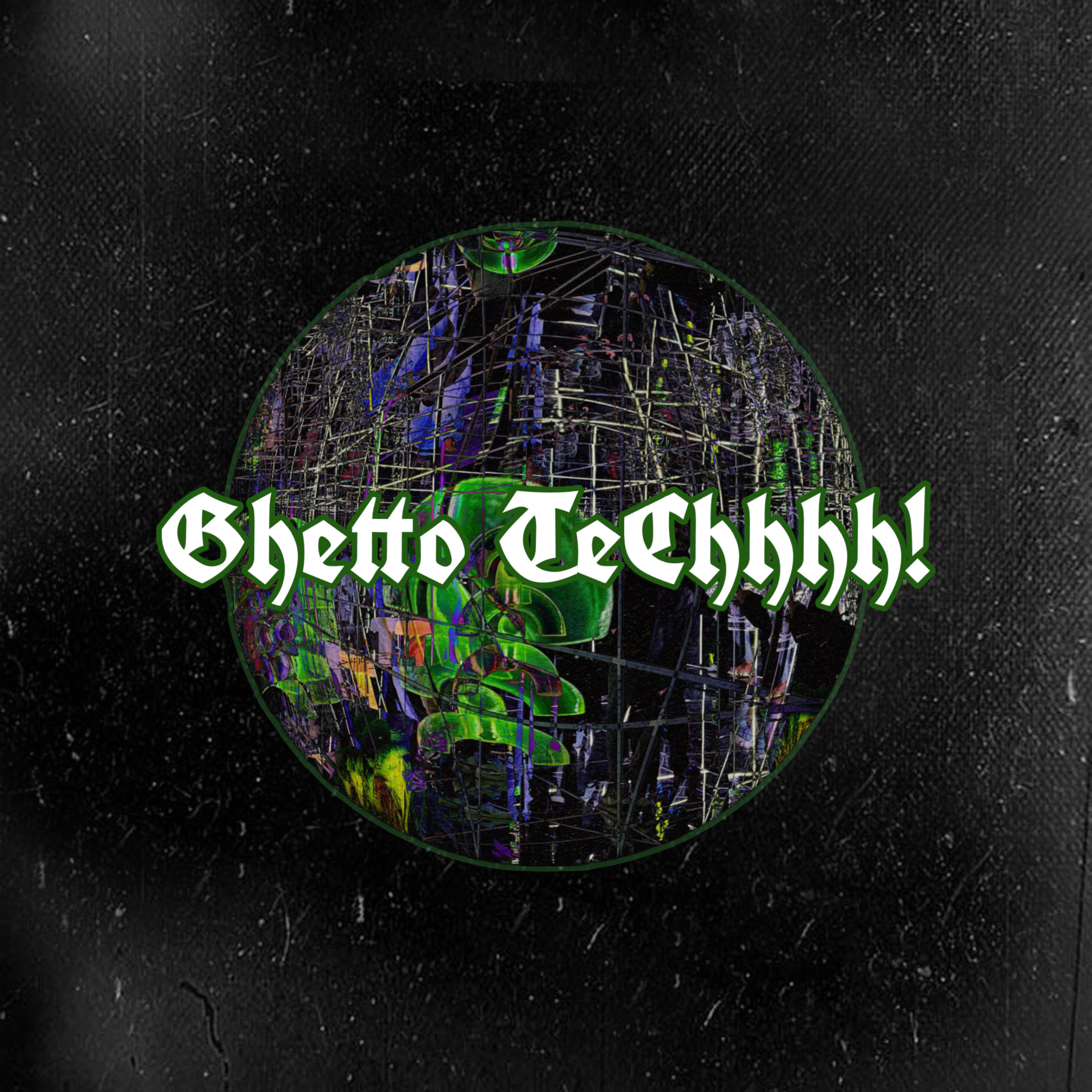 GhettoTechhh!!! artwork
