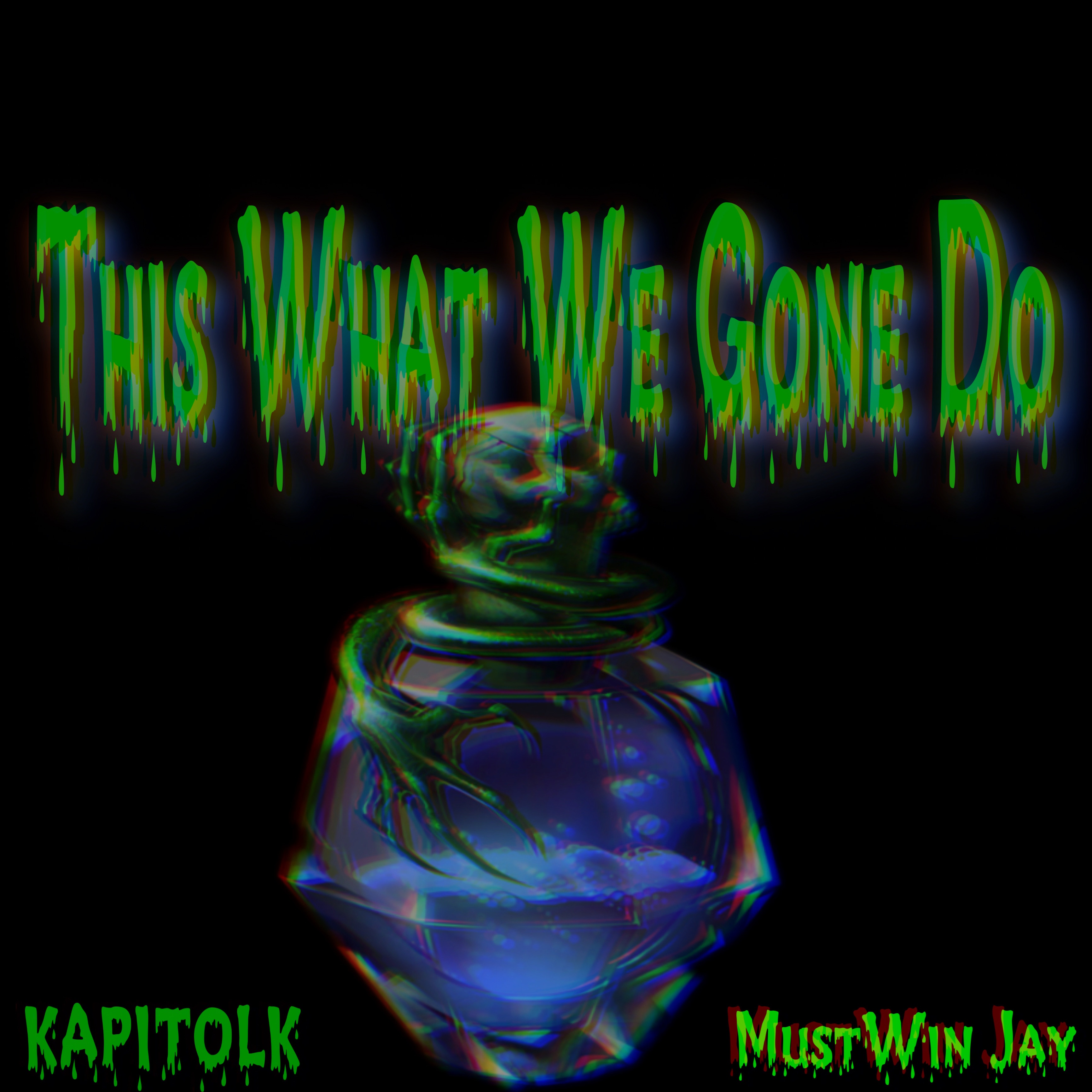 This What We Gone do artwork
