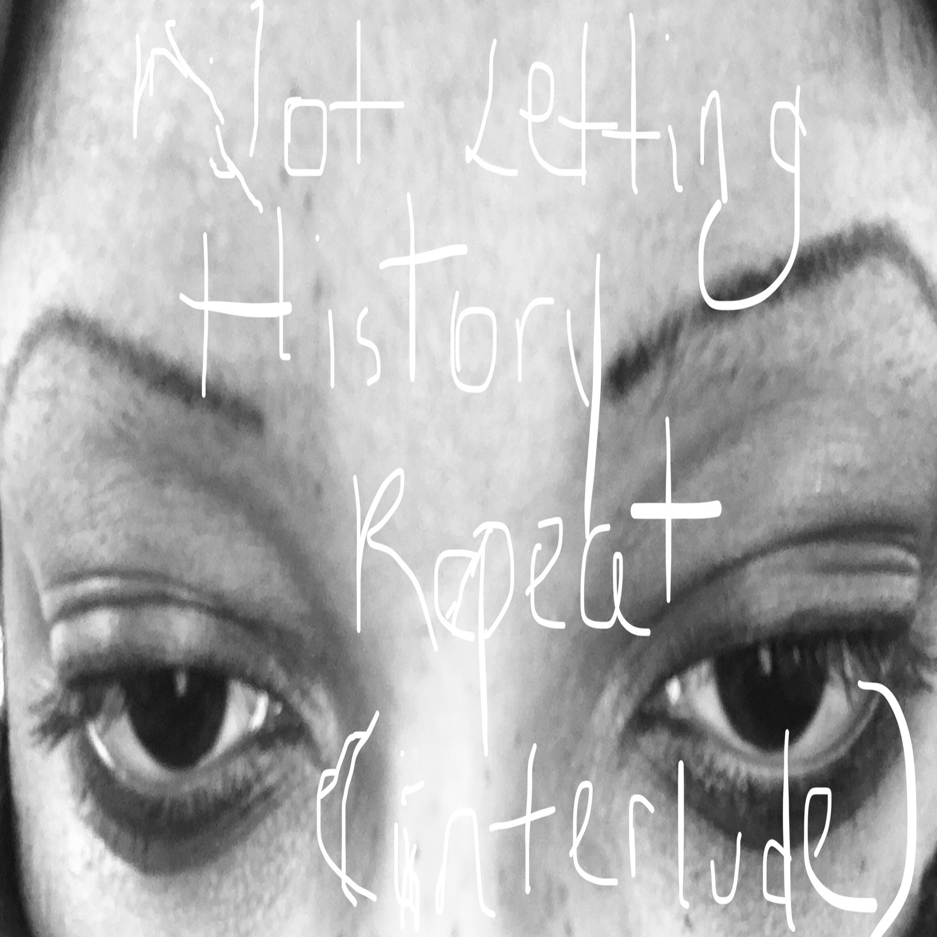 Not Letting History Repeat (interlude) artwork