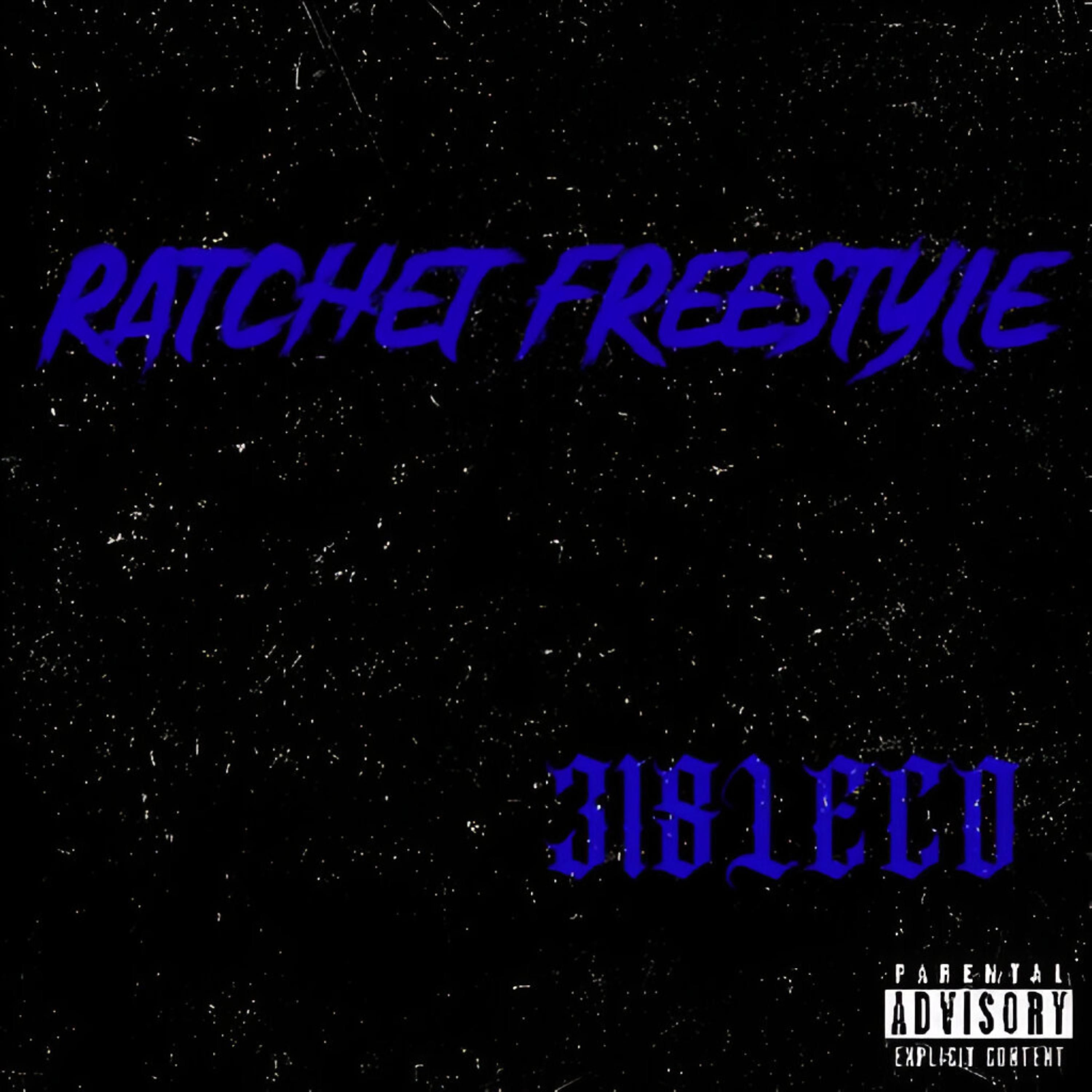 Ratchet Freestyle artwork