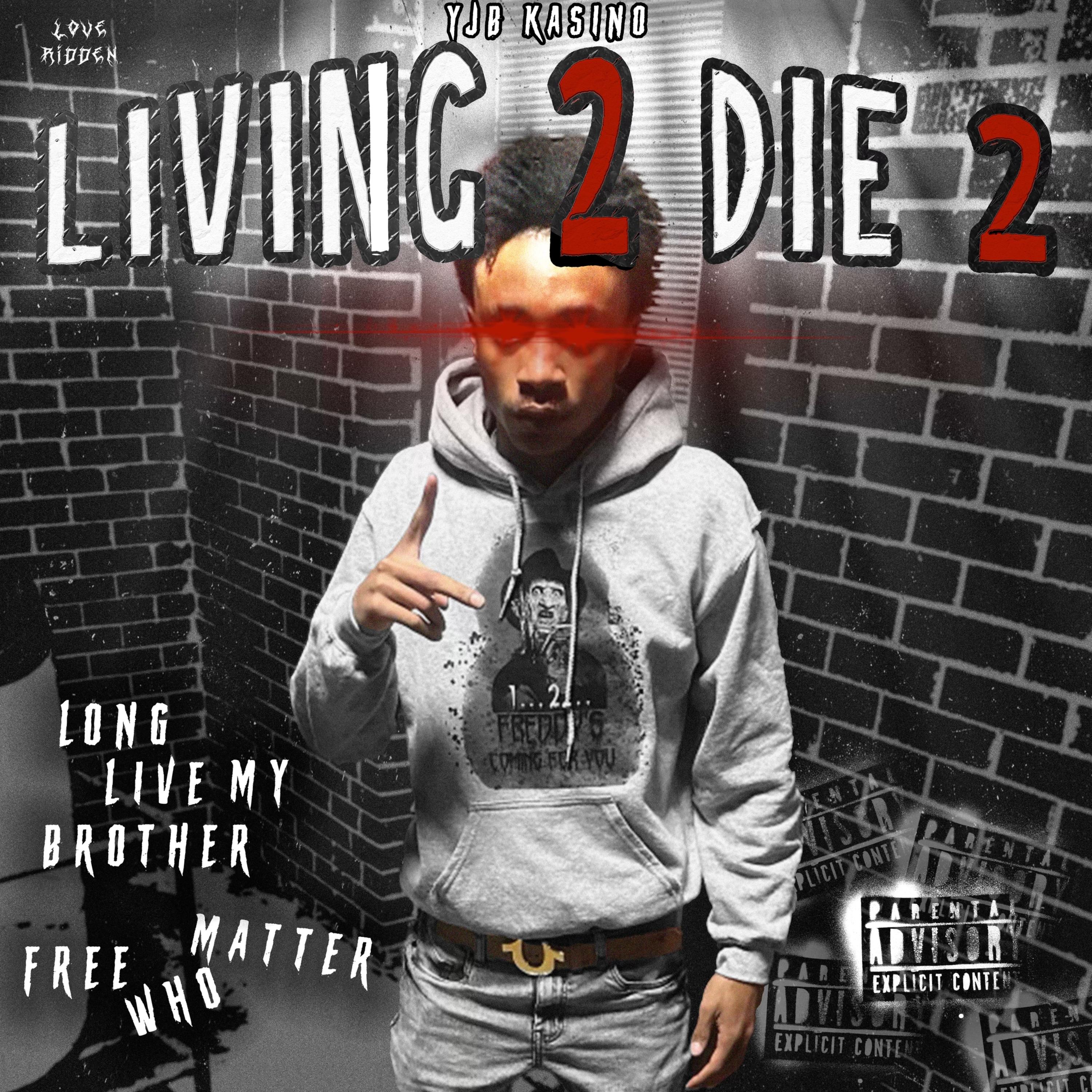Living 2 To Die 2 artwork