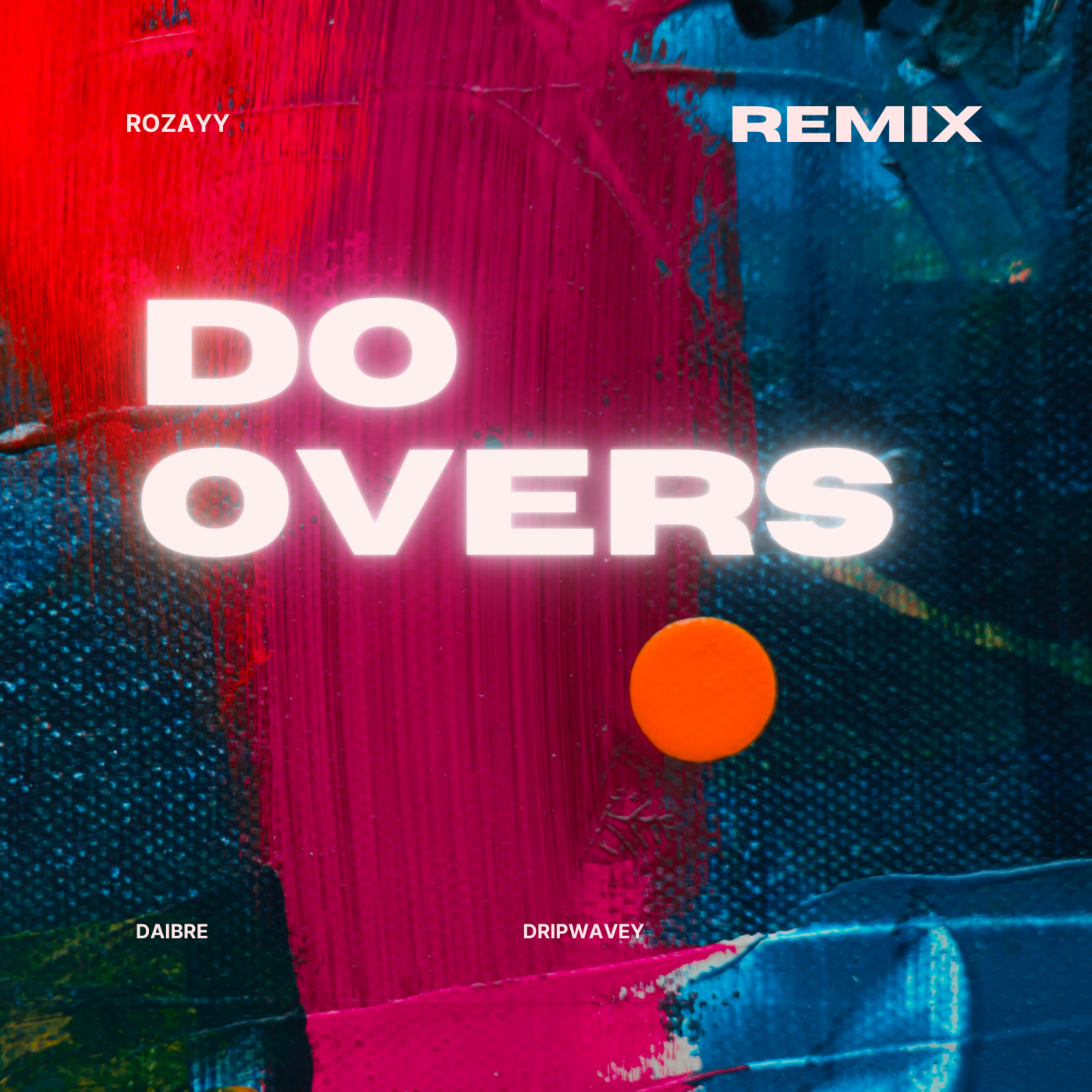 Do Overs (Remix) artwork