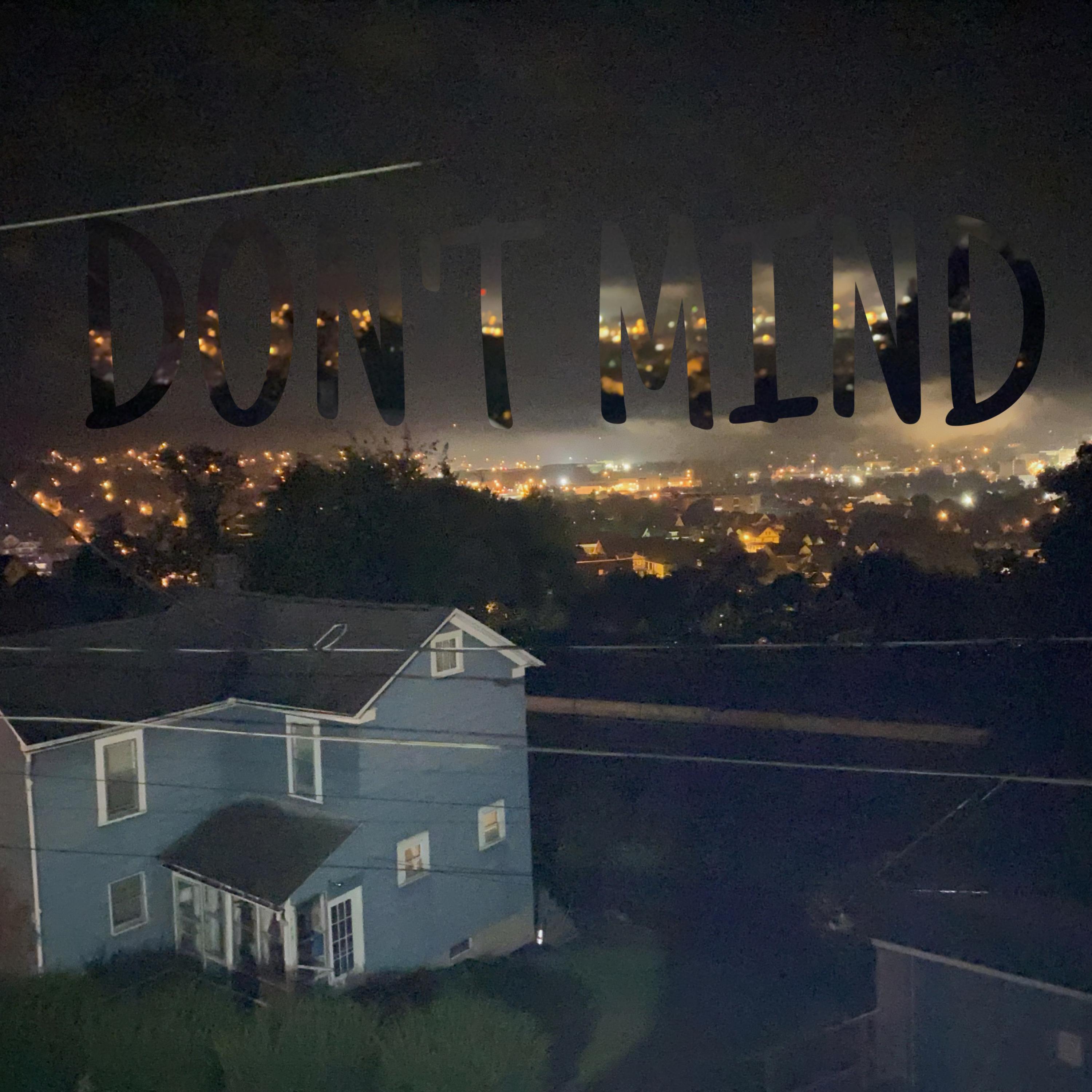 I DONT MIND artwork