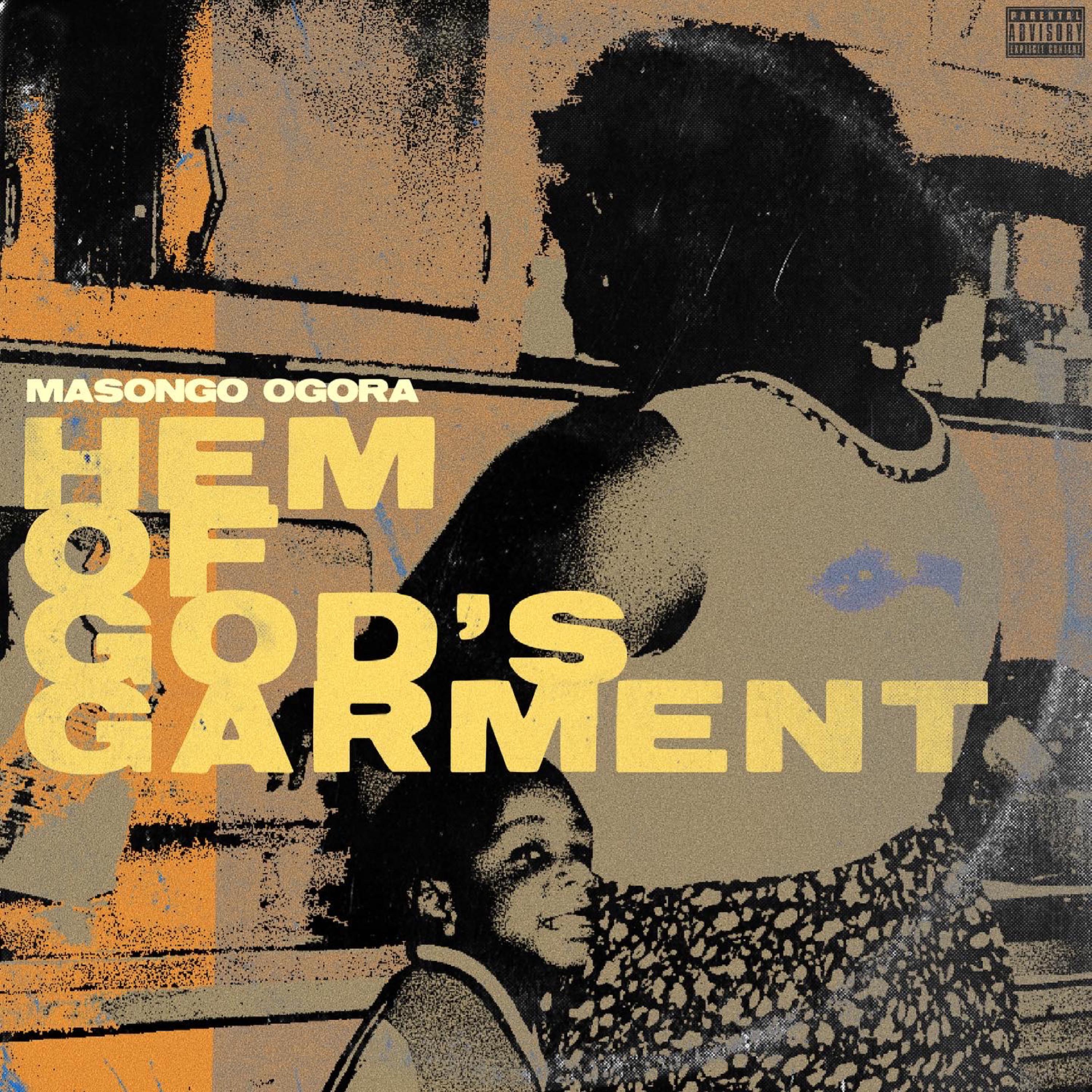 HEM OF GOD'S GARMENT by Masongo Ogora cover art