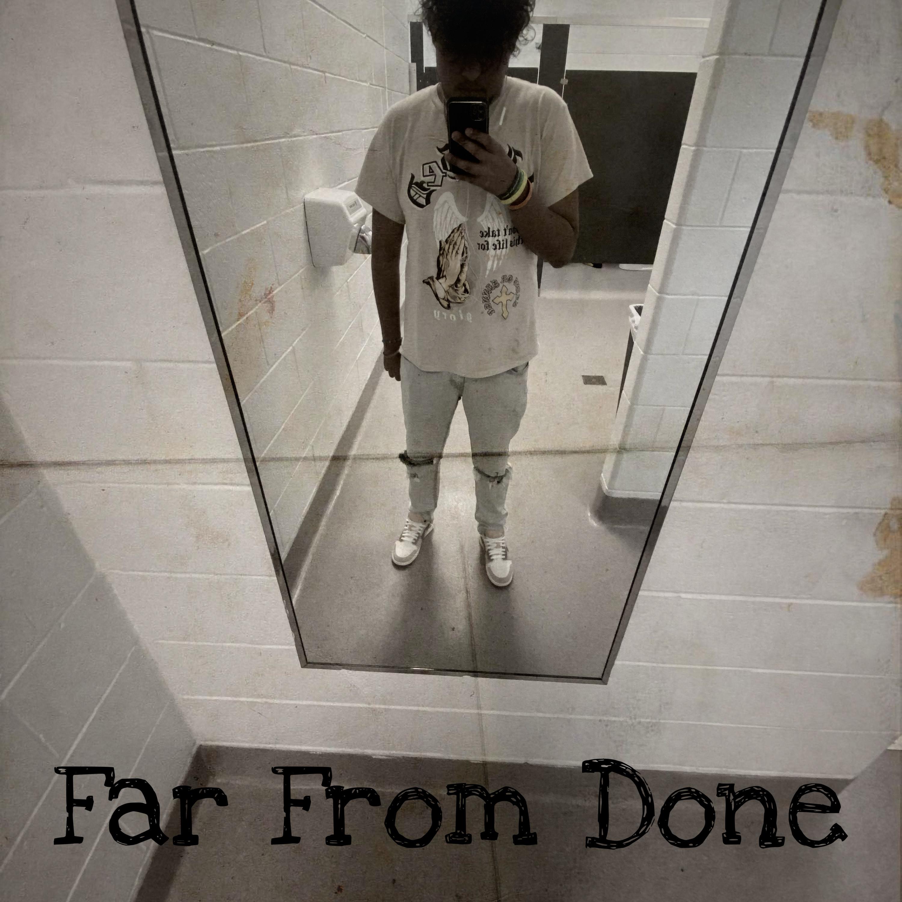 Far From Done artwork
