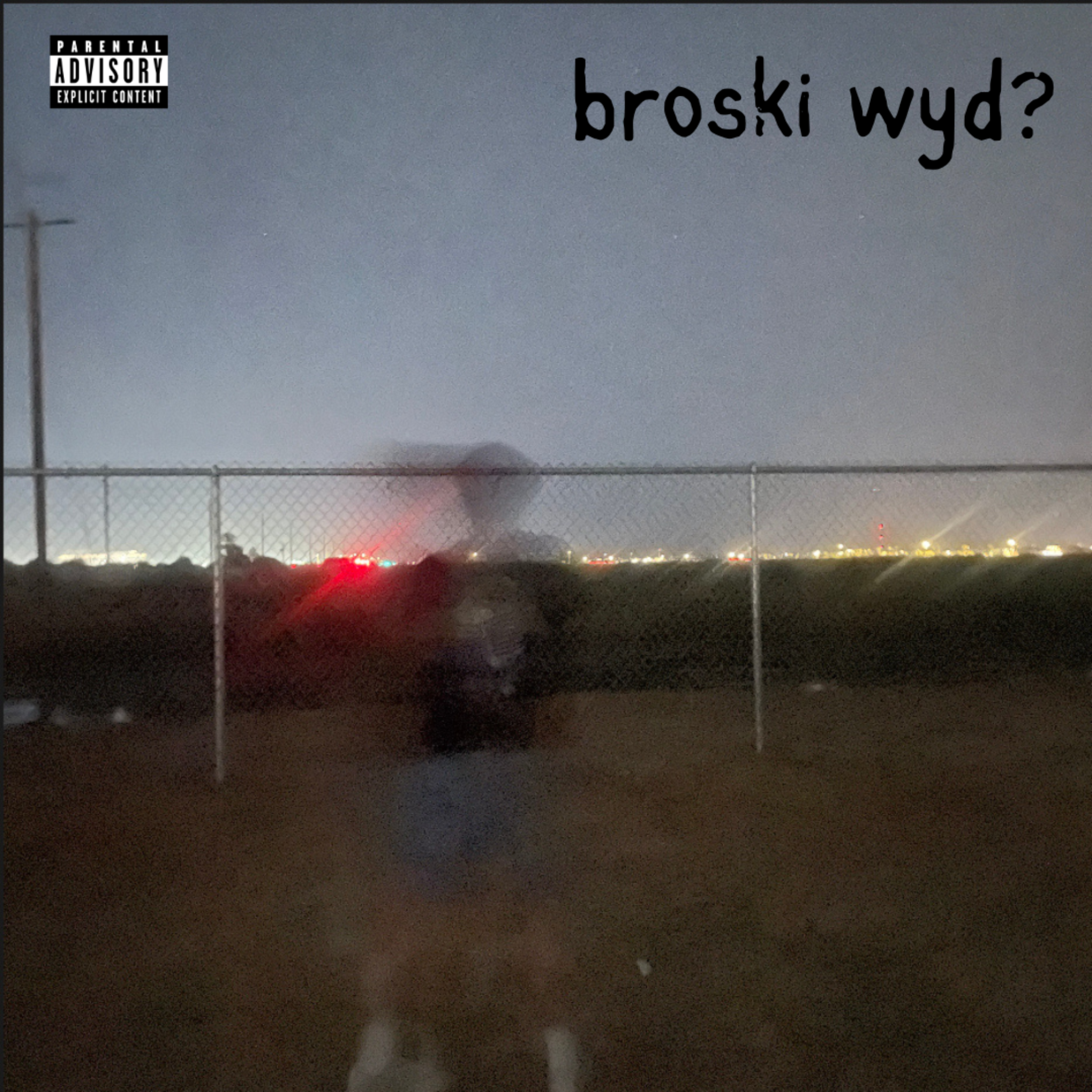 Broski Wyd? artwork