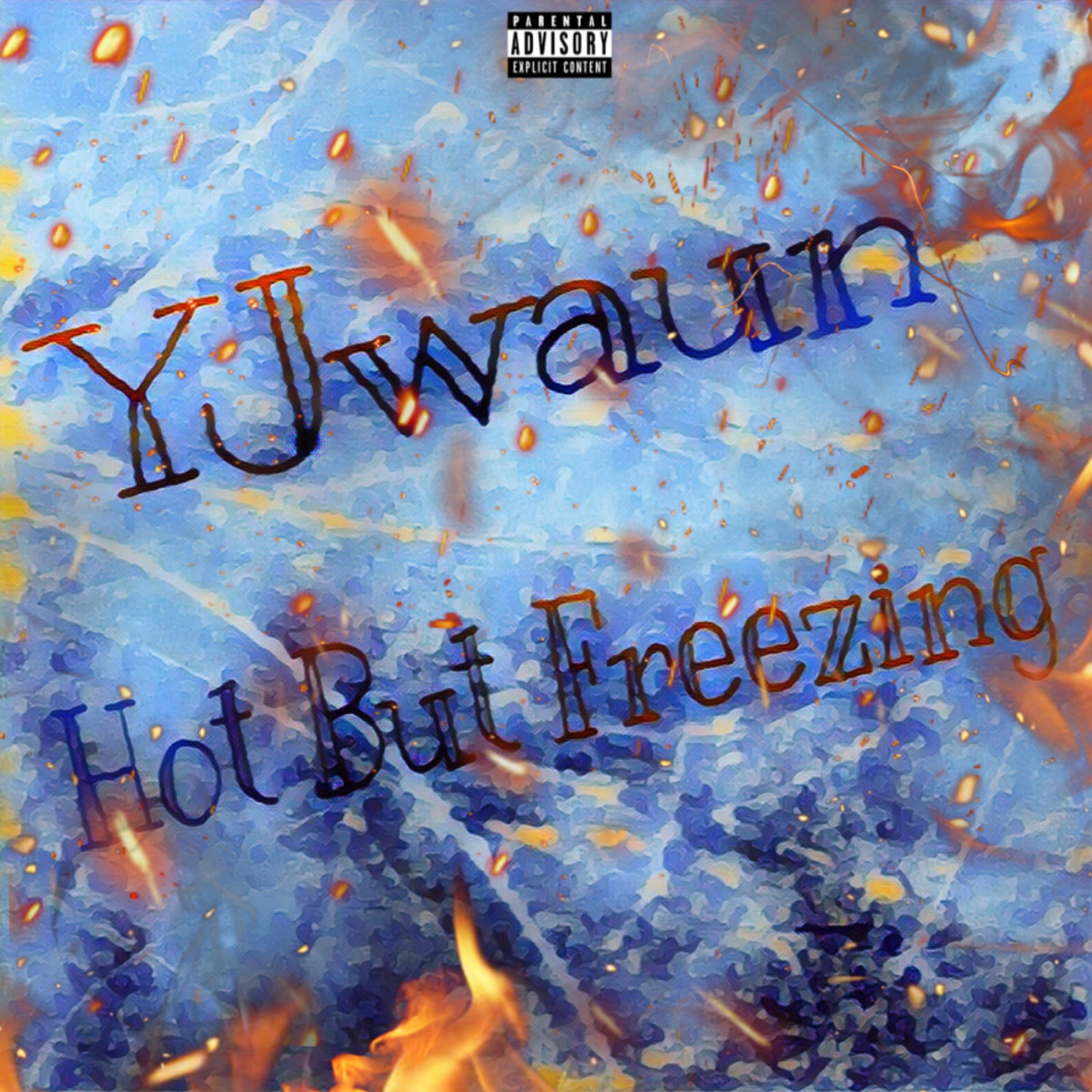 Hot But Freezing by YJwaun cover art