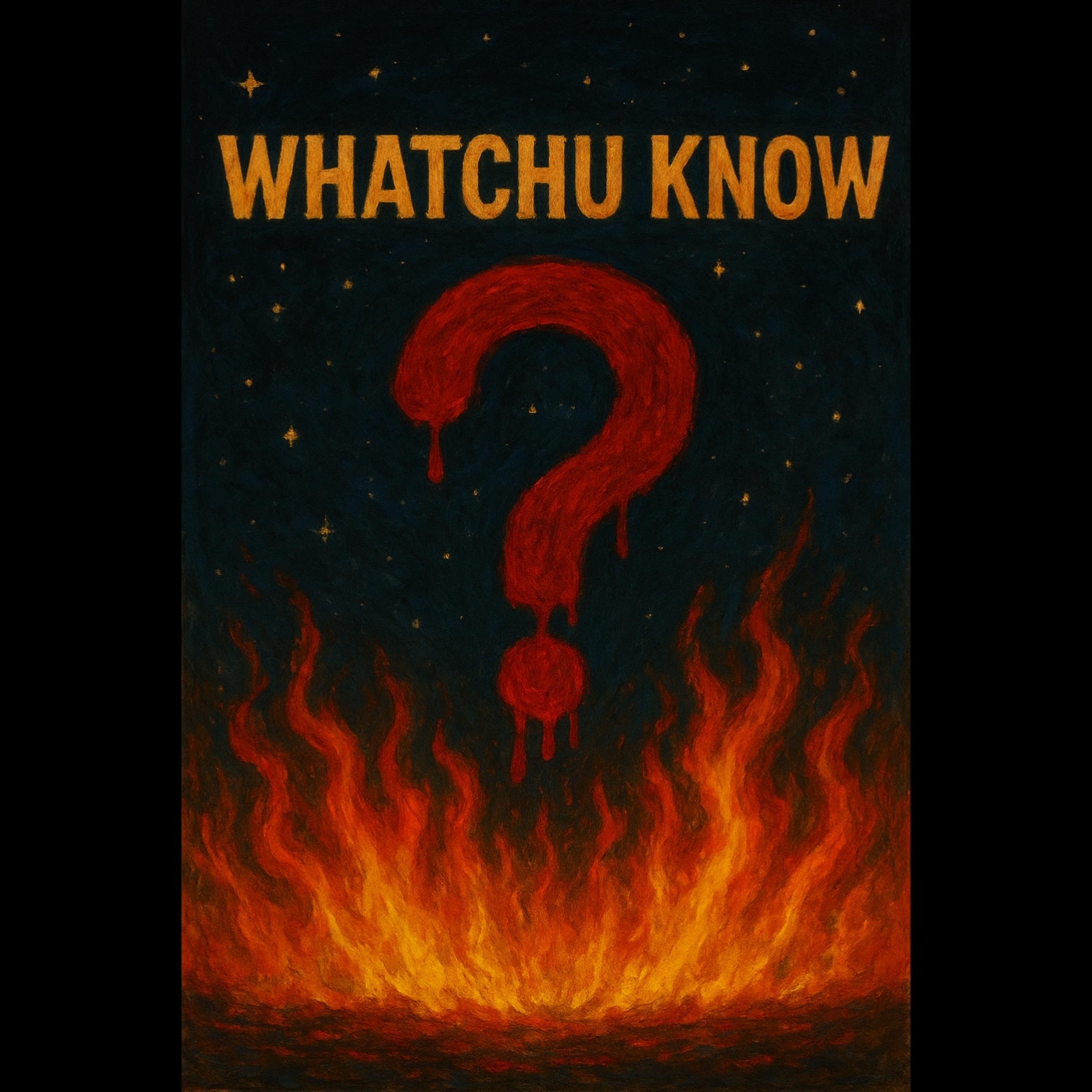 Whatchu Know artwork