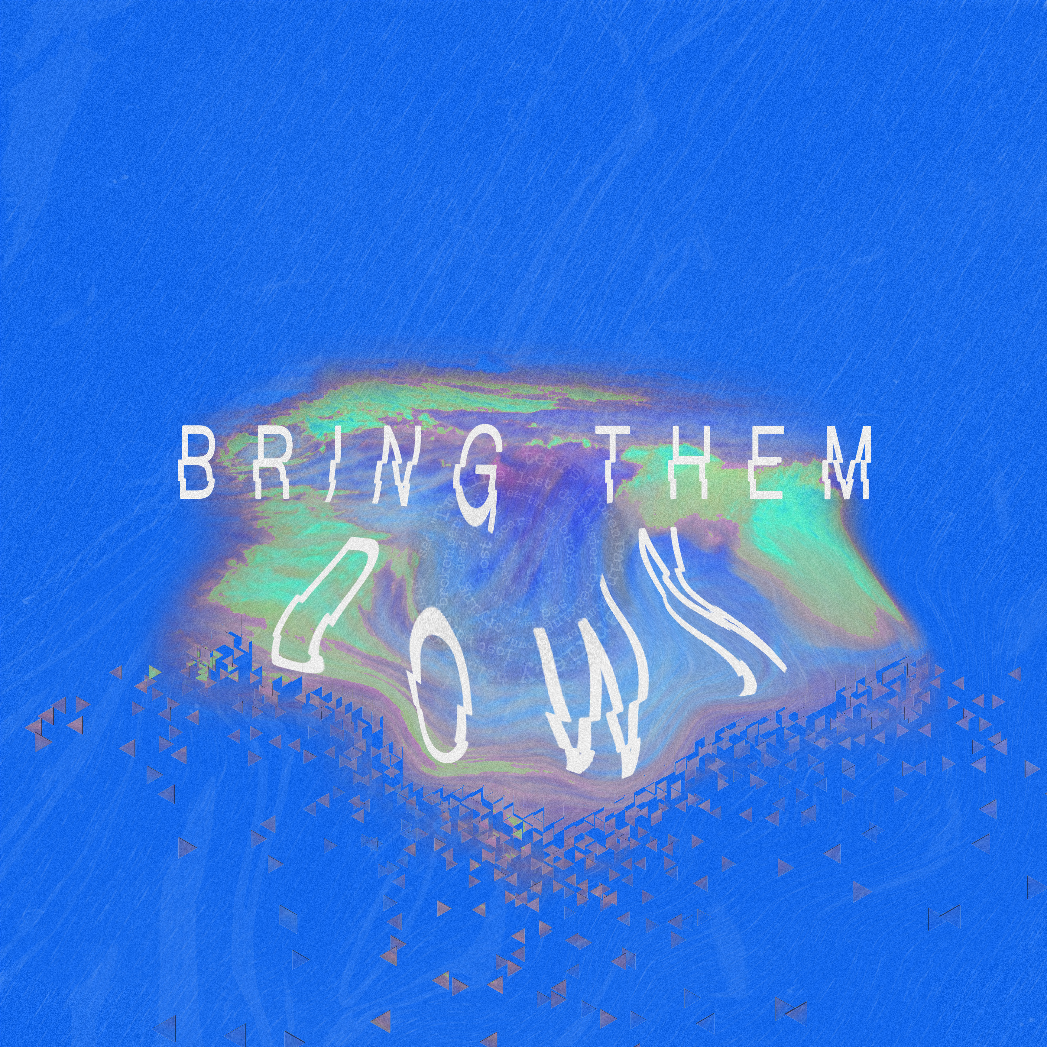 BRING THEM DOWN artwork
