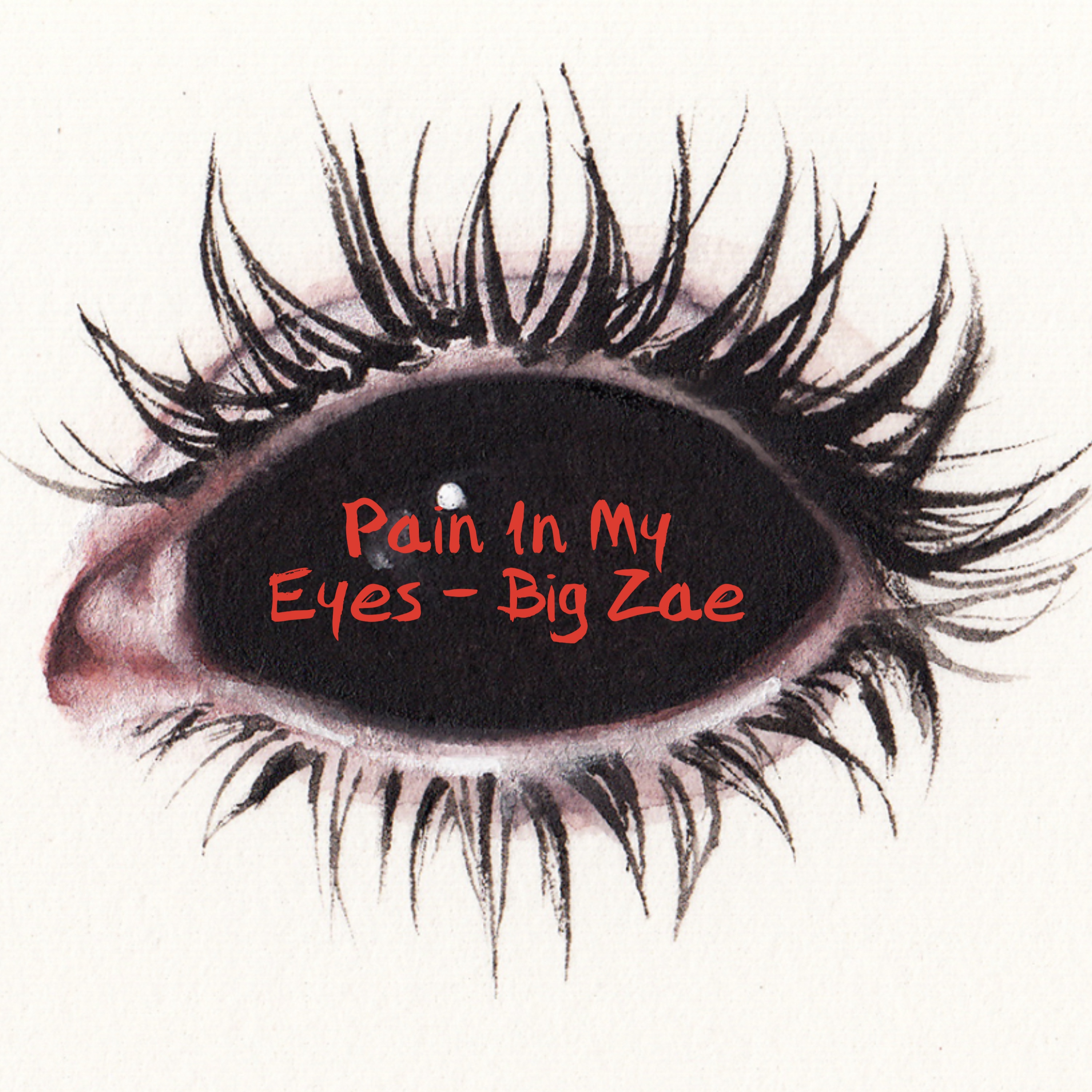Pain In My Eyes by Big Zae cover art