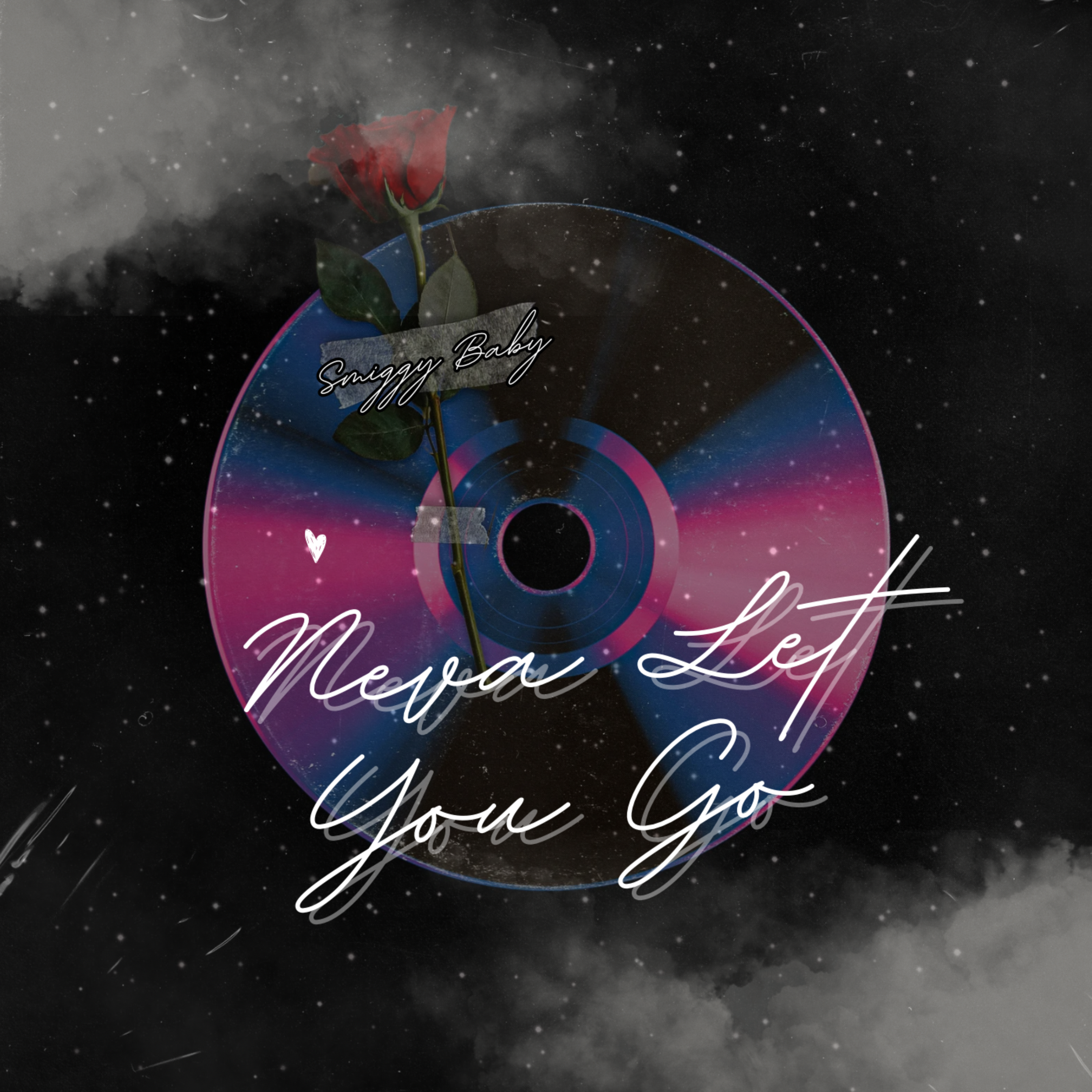 Neva Let You Go artwork